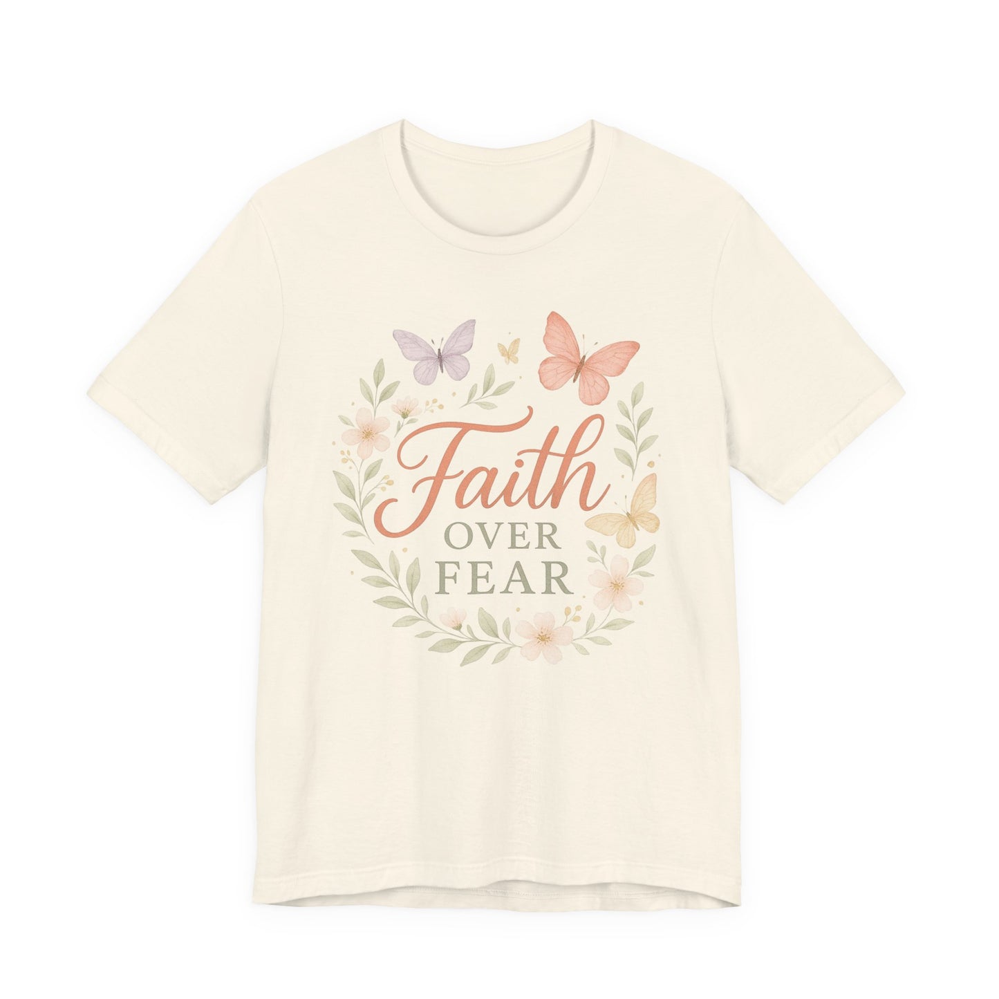 Faith Over Fear T-Shirt — Floral Butterfly Inspirational Tee