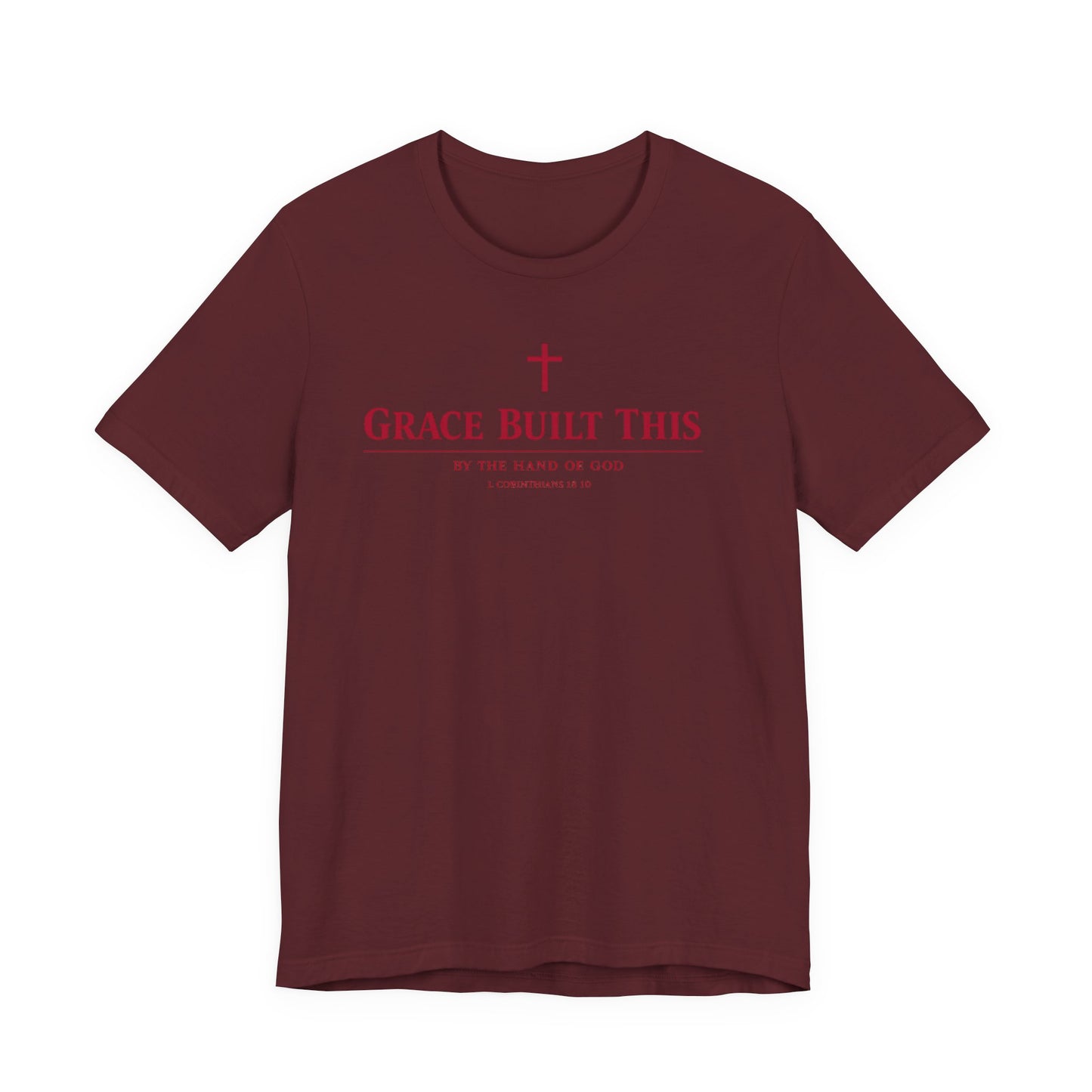 Grace Built This T-Shirt — Christian Faith Tee with Cross