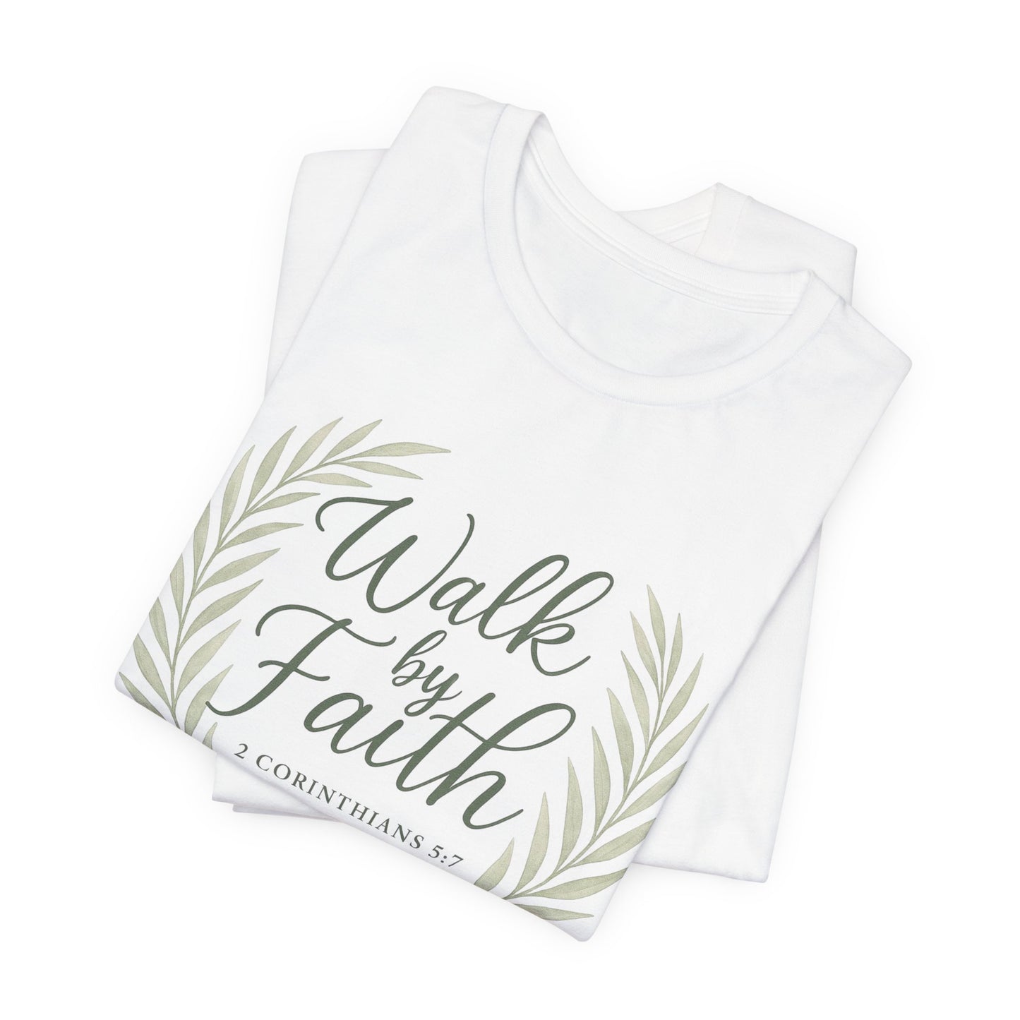 Walk by Faith T-Shirt — Inspirational Christian Tee (2 Corinthians)