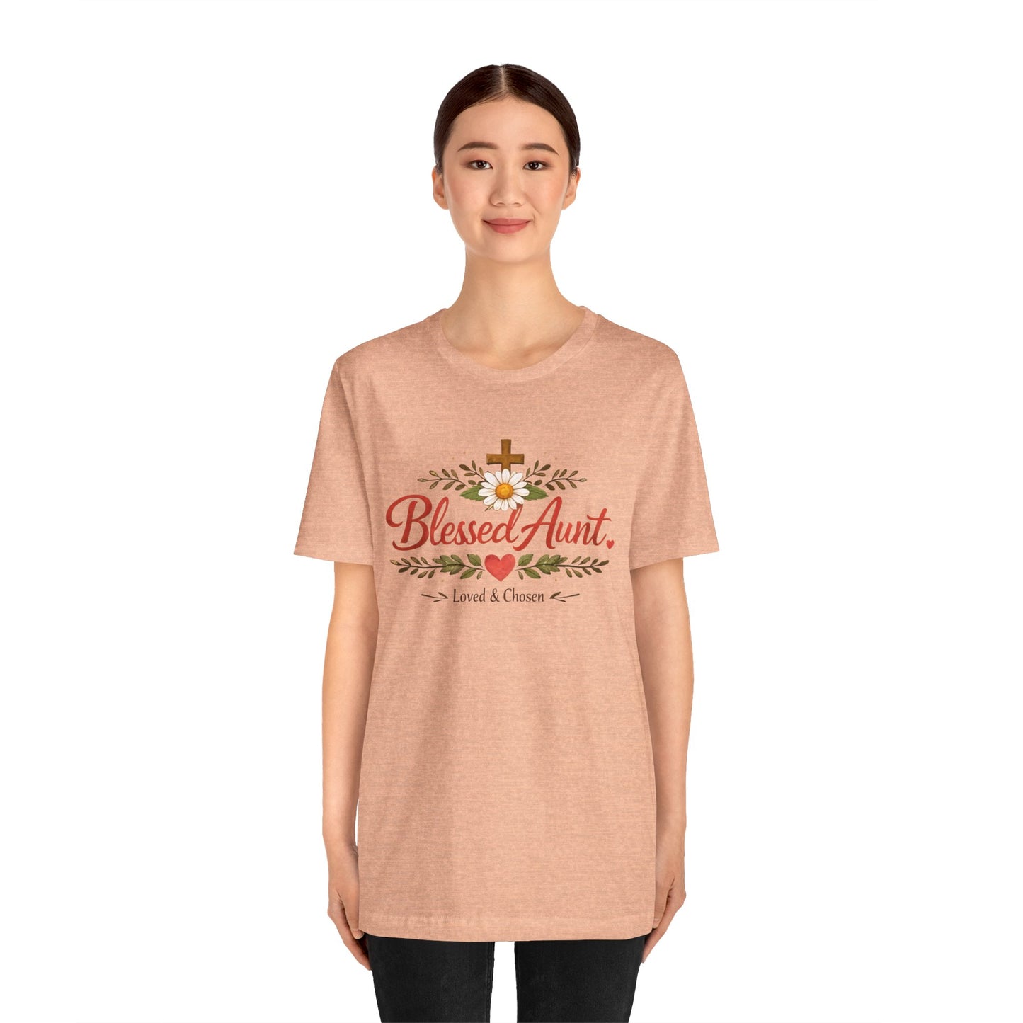 Blessed Aunt T-Shirt - "Blessed Aunt Loved & Chosen" Christian Floral Tee