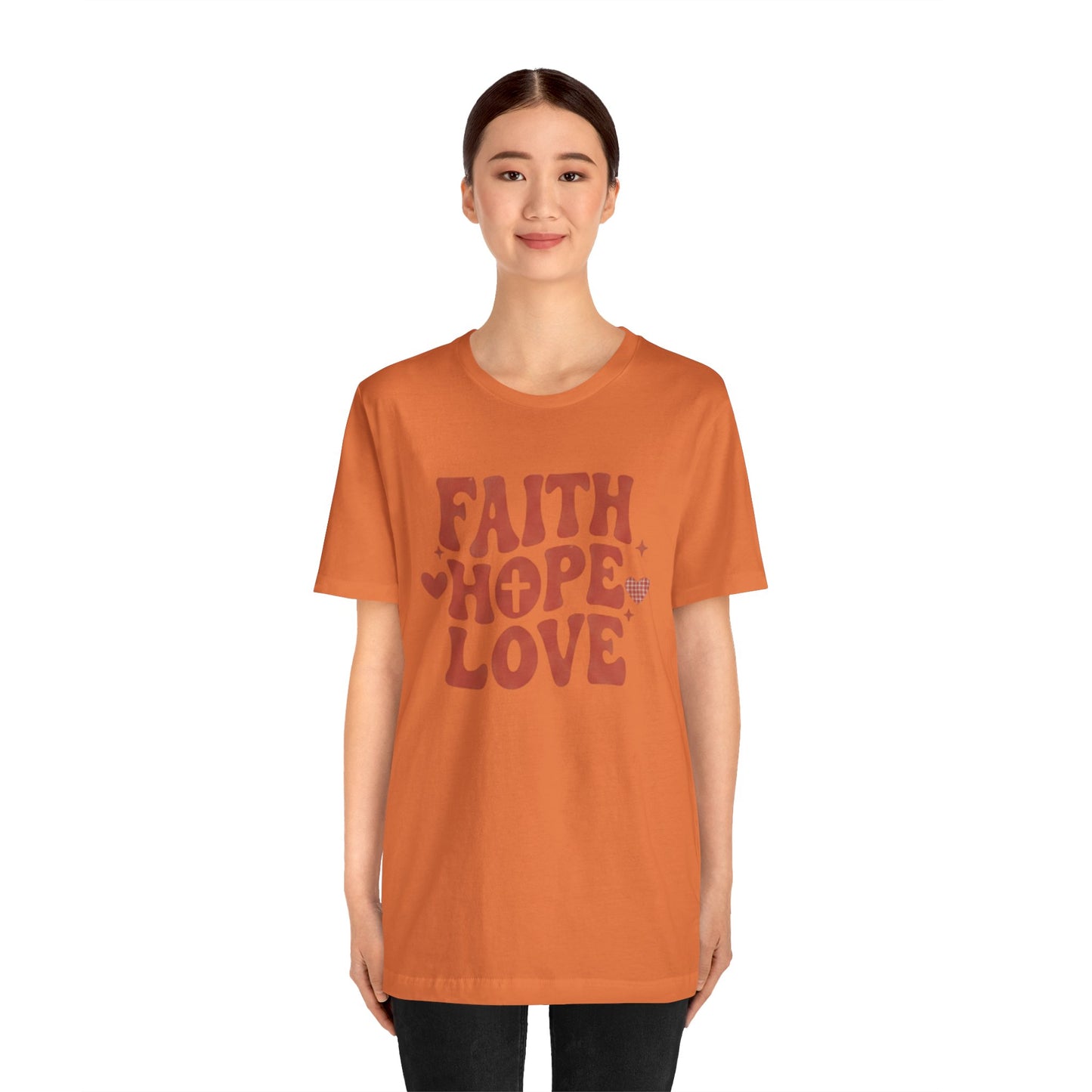 Faith Hope Love T-Shirt — Christian Inspirational Tee