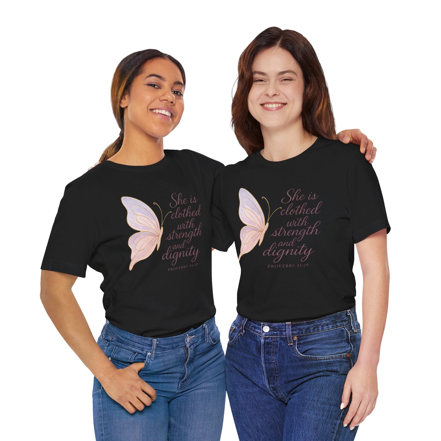 Inspirational "She is clothed with strength and dignity" Butterfly T-Shirt