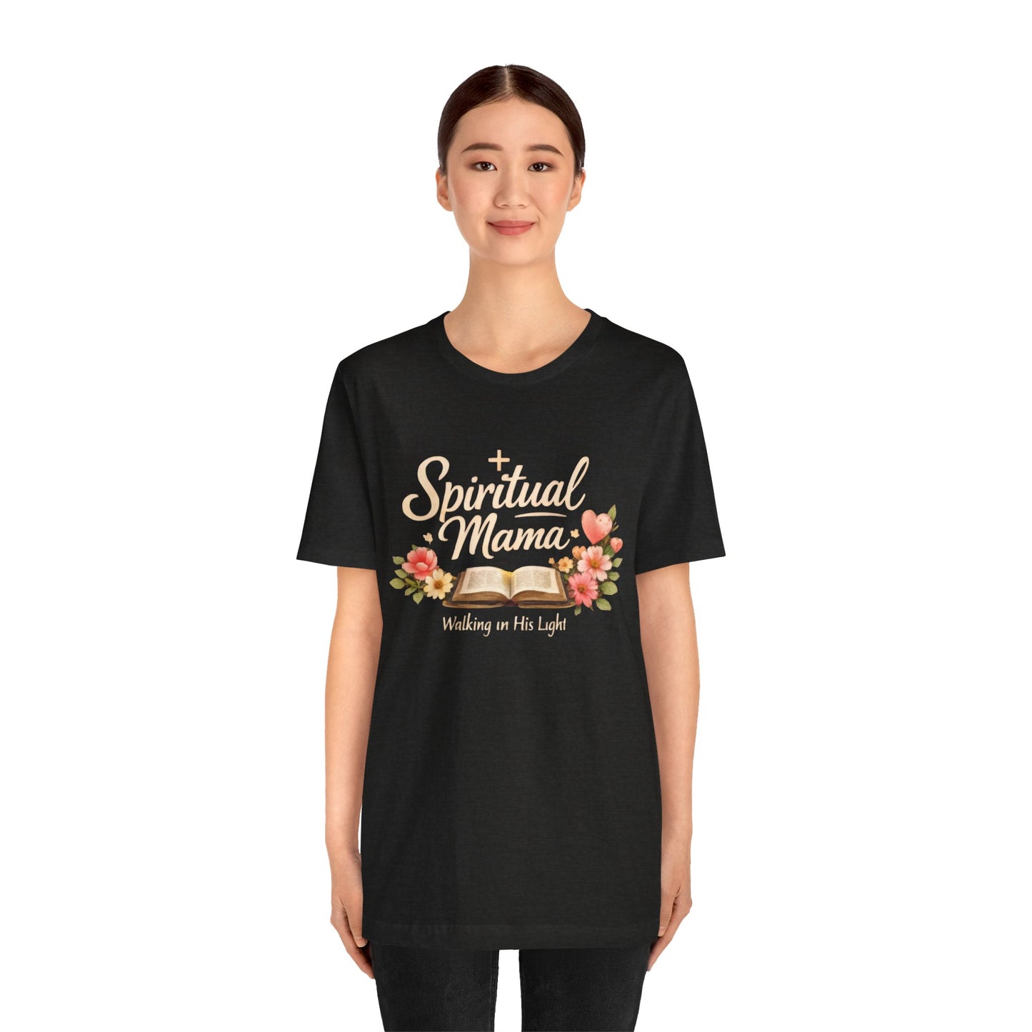 Spiritual Mama T-Shirt — "Walking in His Light" Floral Bible Tee