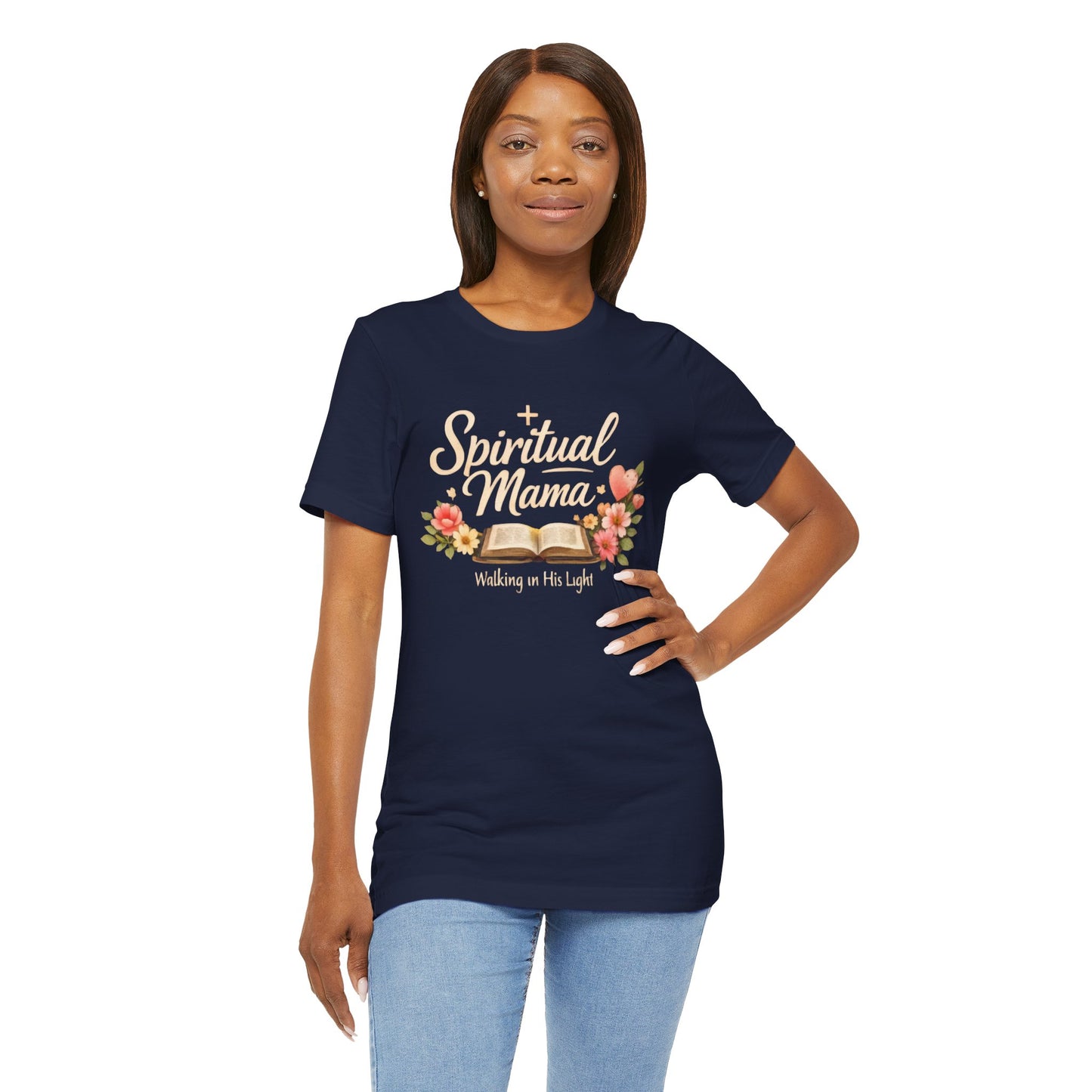 Spiritual Mama T-Shirt — "Walking in His Light" Floral Bible Tee