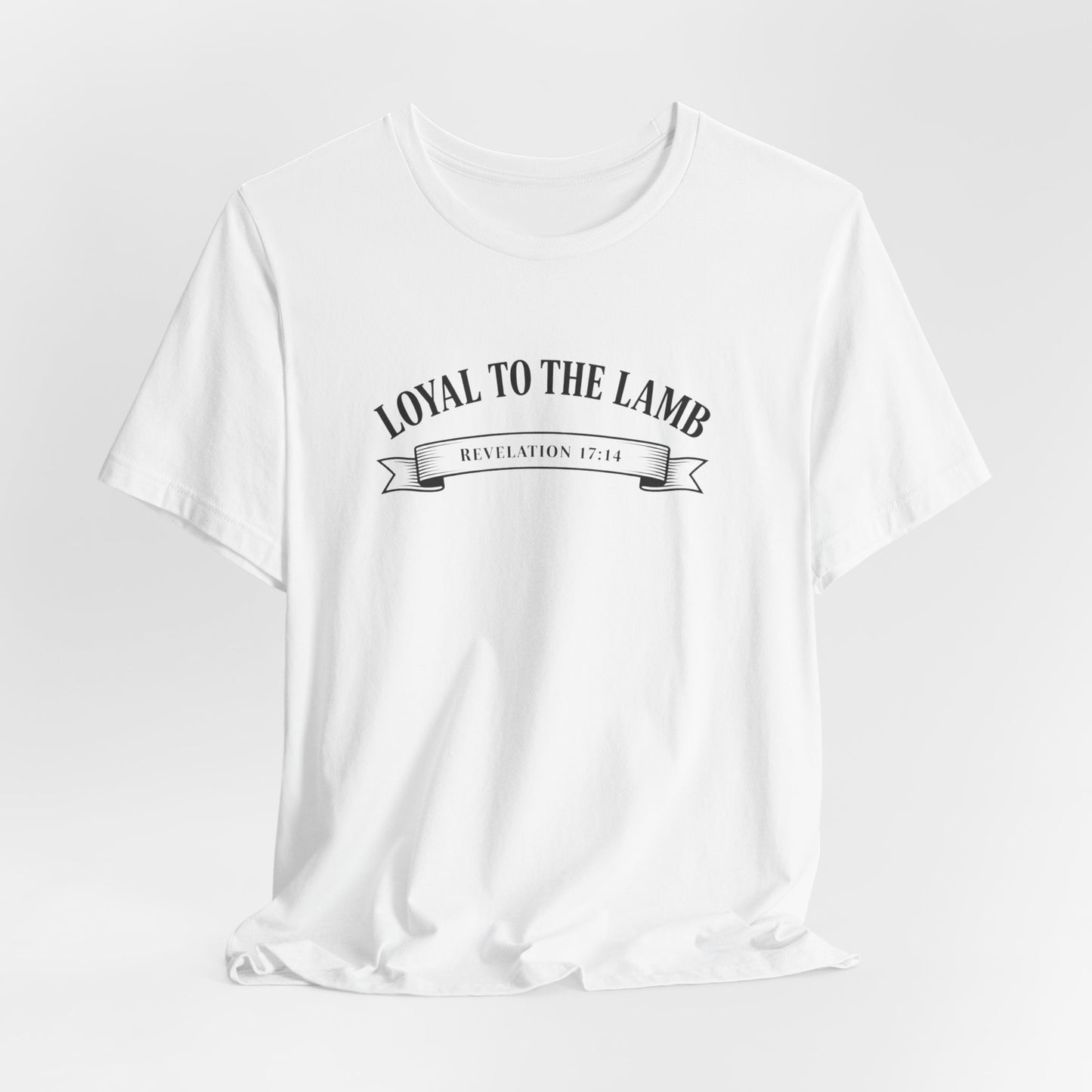 Loyal to the Lamb Tee — Christian Faith Short Sleeve T-Shirt