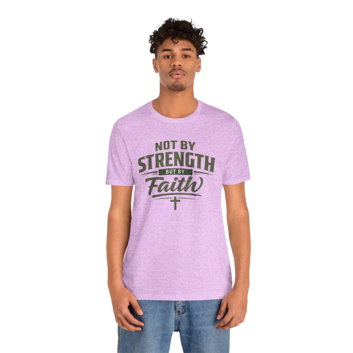 Faith Graphic Tee — "Not By Strength But By Faith" Christian T-Shirt
