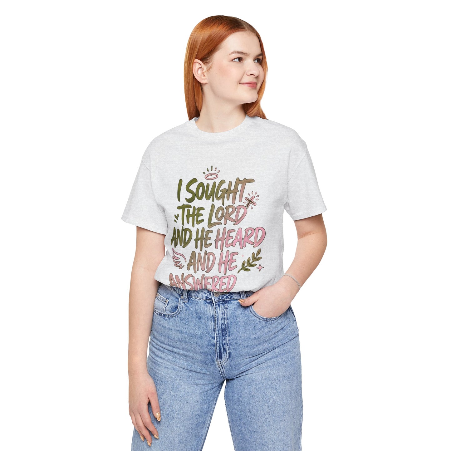 I Sought the Lord T-Shirt — Inspirational Christian Faith Tee