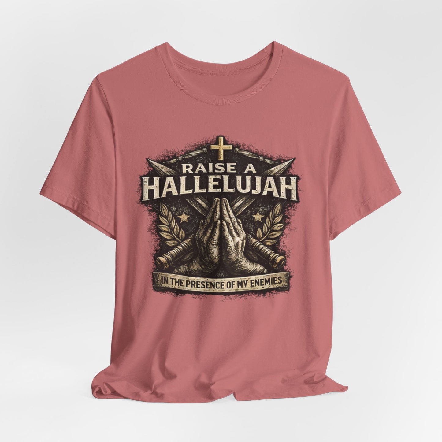Christian T-Shirt “Raise a Hallelujah — In the Presence of My Enemies” Prayer Tee