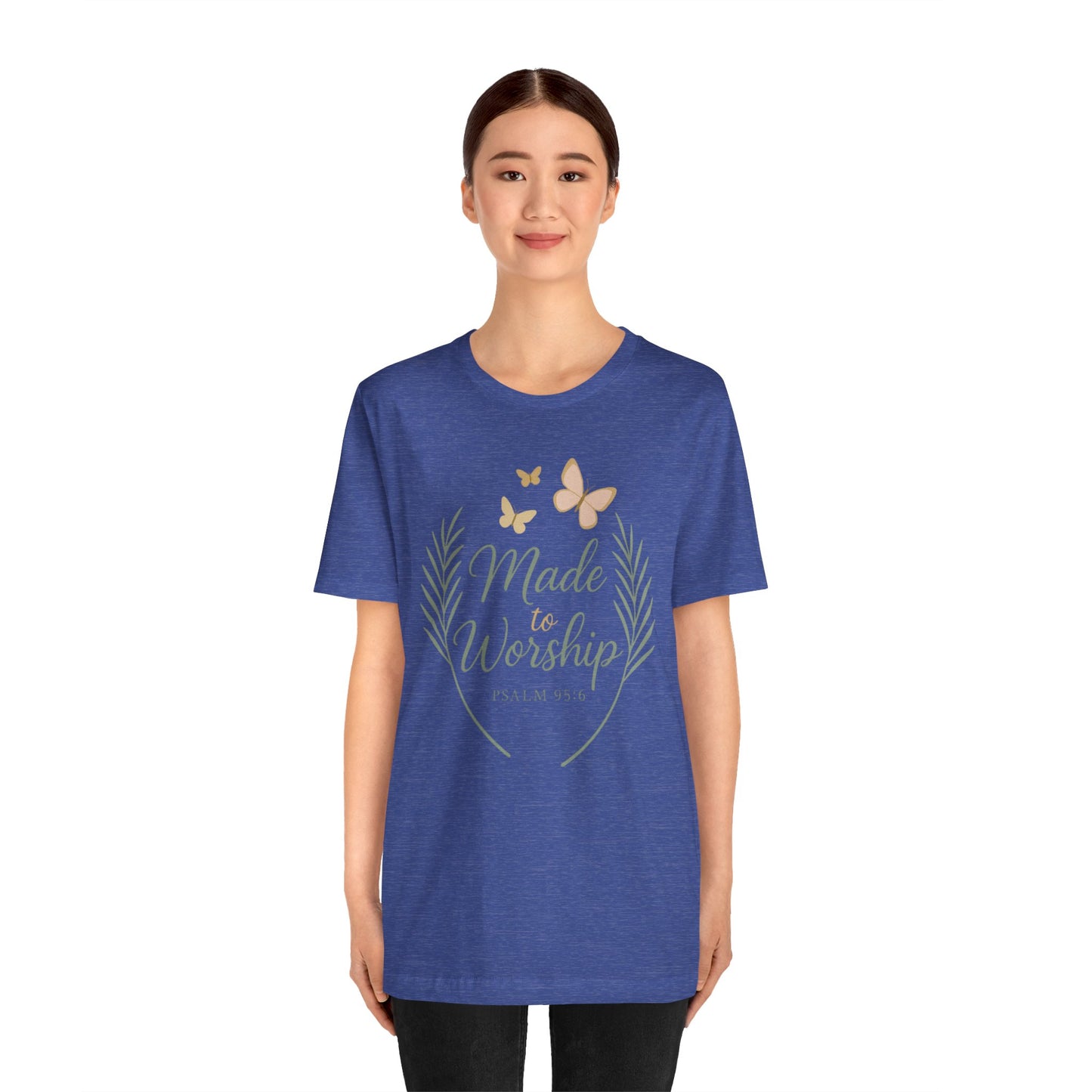 Made to Worship T-Shirt – Psalm 95:6 Christian Faith Tee with Butterflies