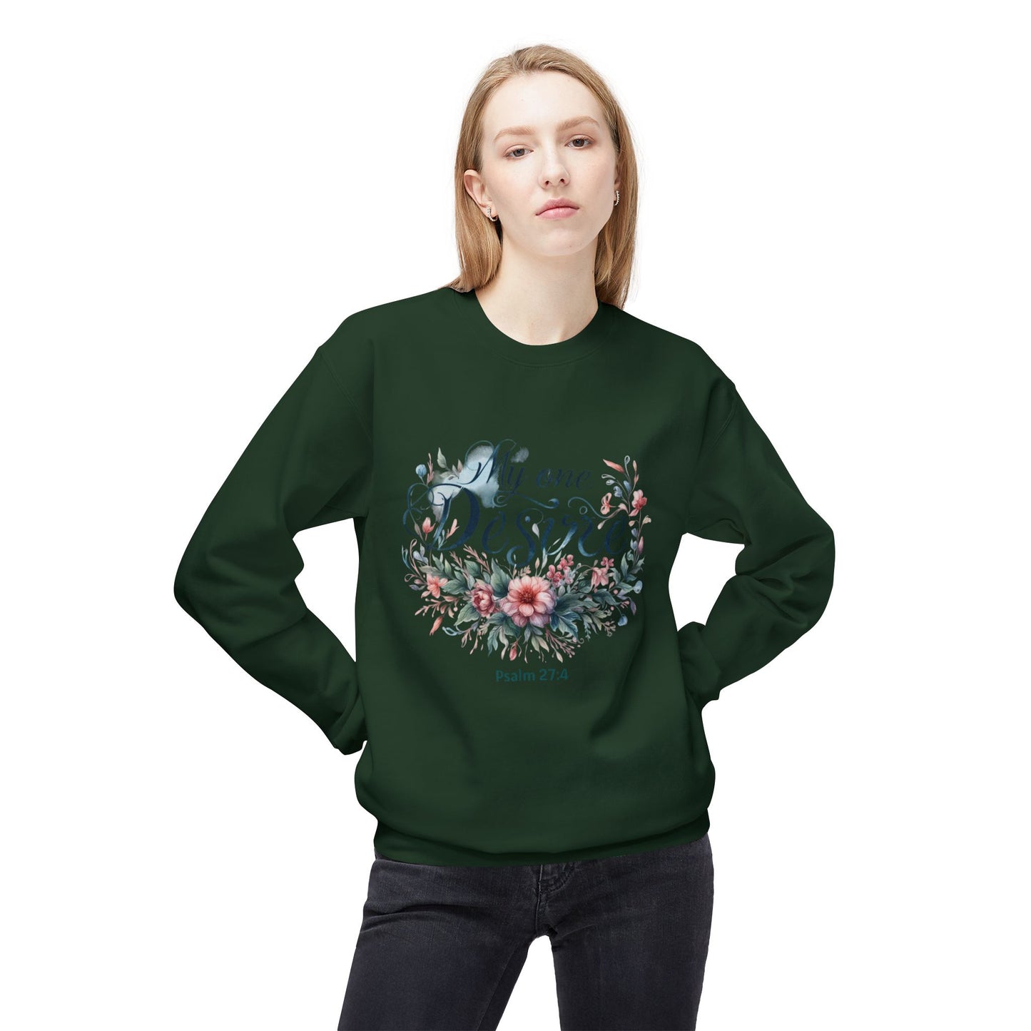 Christian Sweatshirt with Bible Verse Psalm 27:4