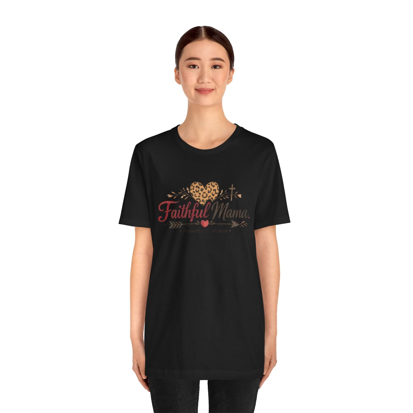 Faithful Mama T-Shirt - Leopard Heart Christian Mom Tee (Proverbs 31 Woman)