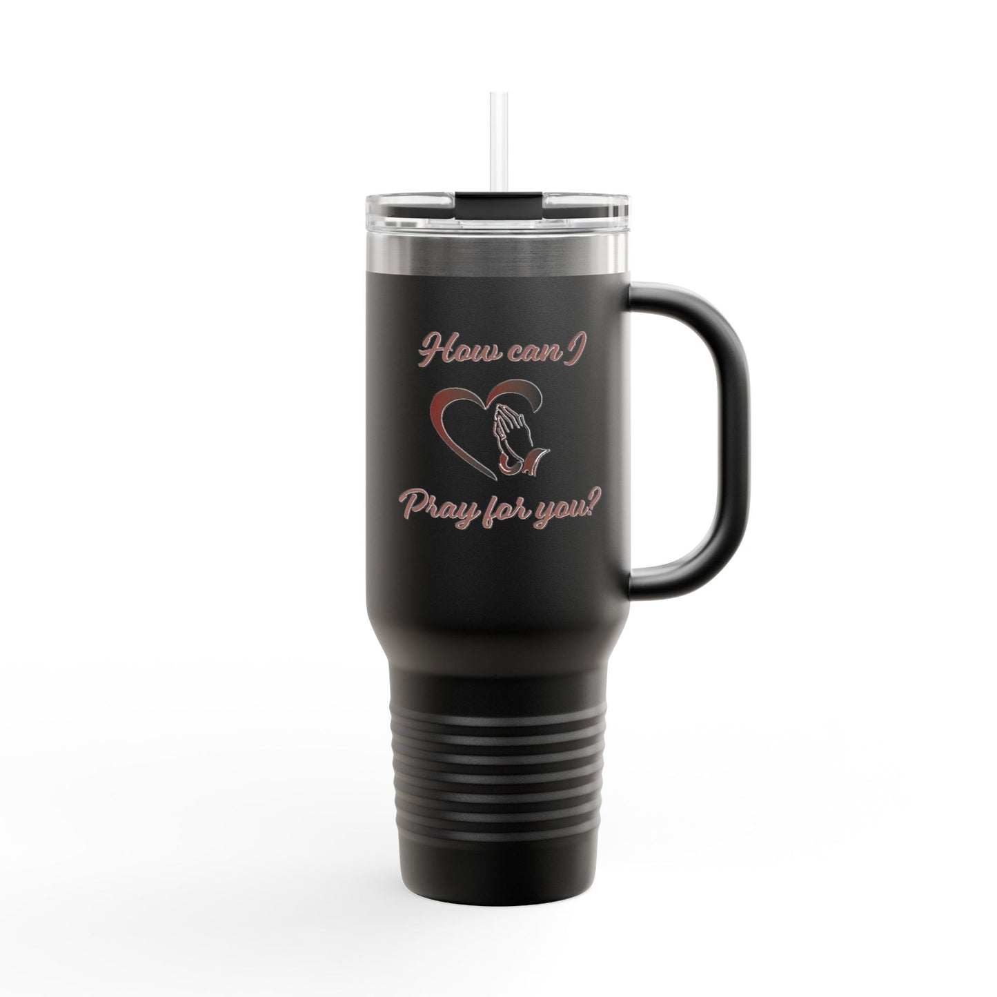 Travel Mug - "How can I pray for you" with Heart and Praying Hands Design