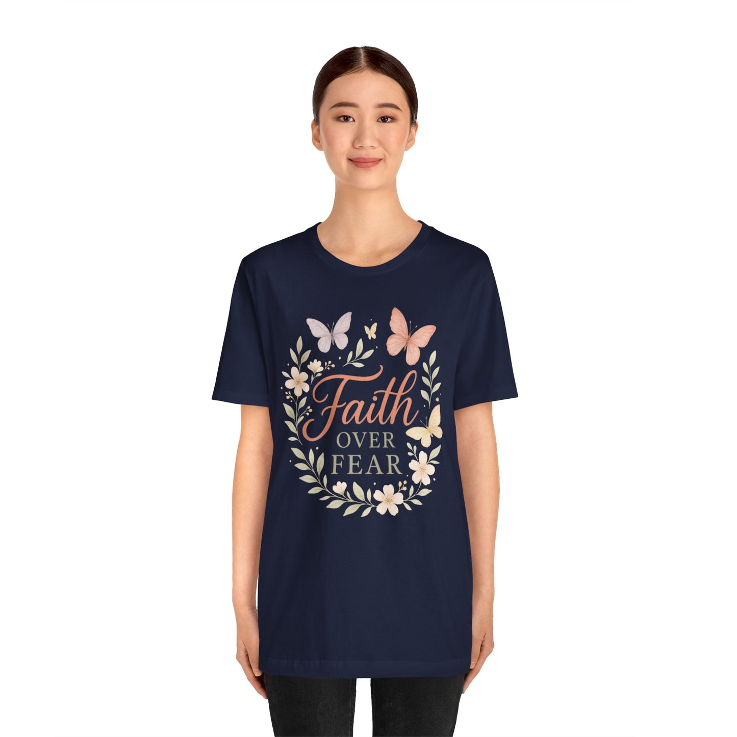 Faith Over Fear T-Shirt — Floral Butterfly Inspirational Tee