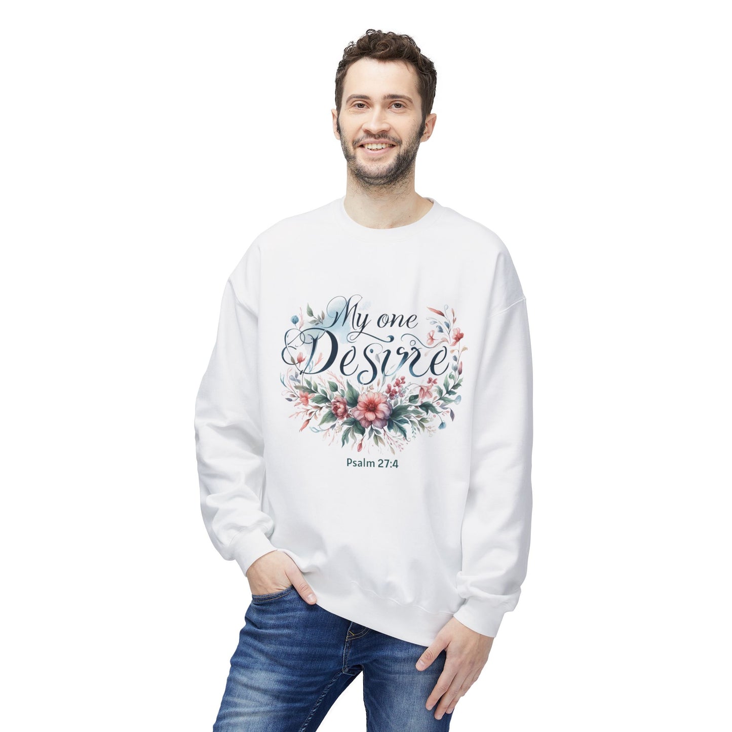 Christian Sweatshirt with Bible Verse Psalm 27:4