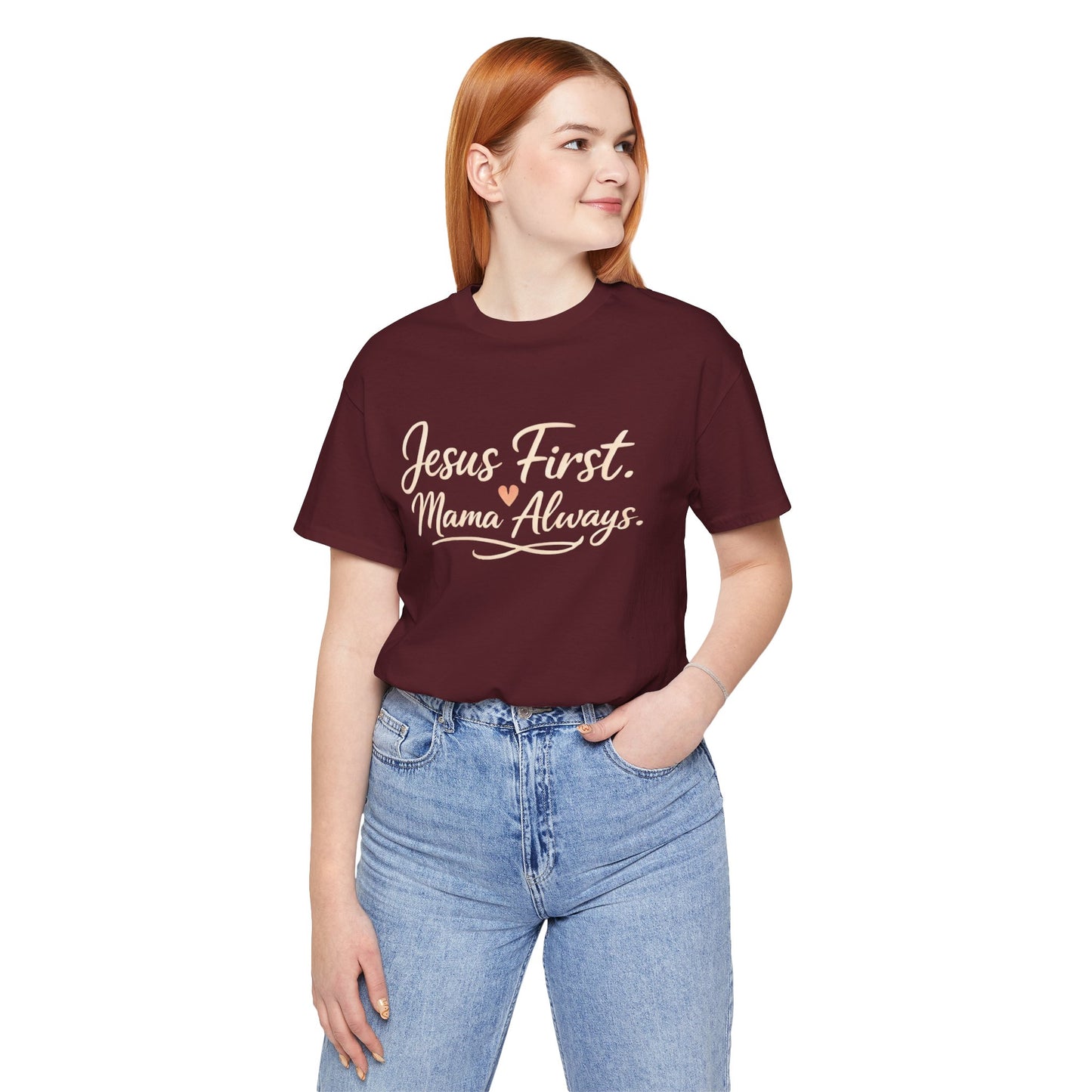 T-Shirt — "Jesus First, Mama Always" Faithful Mom Tee