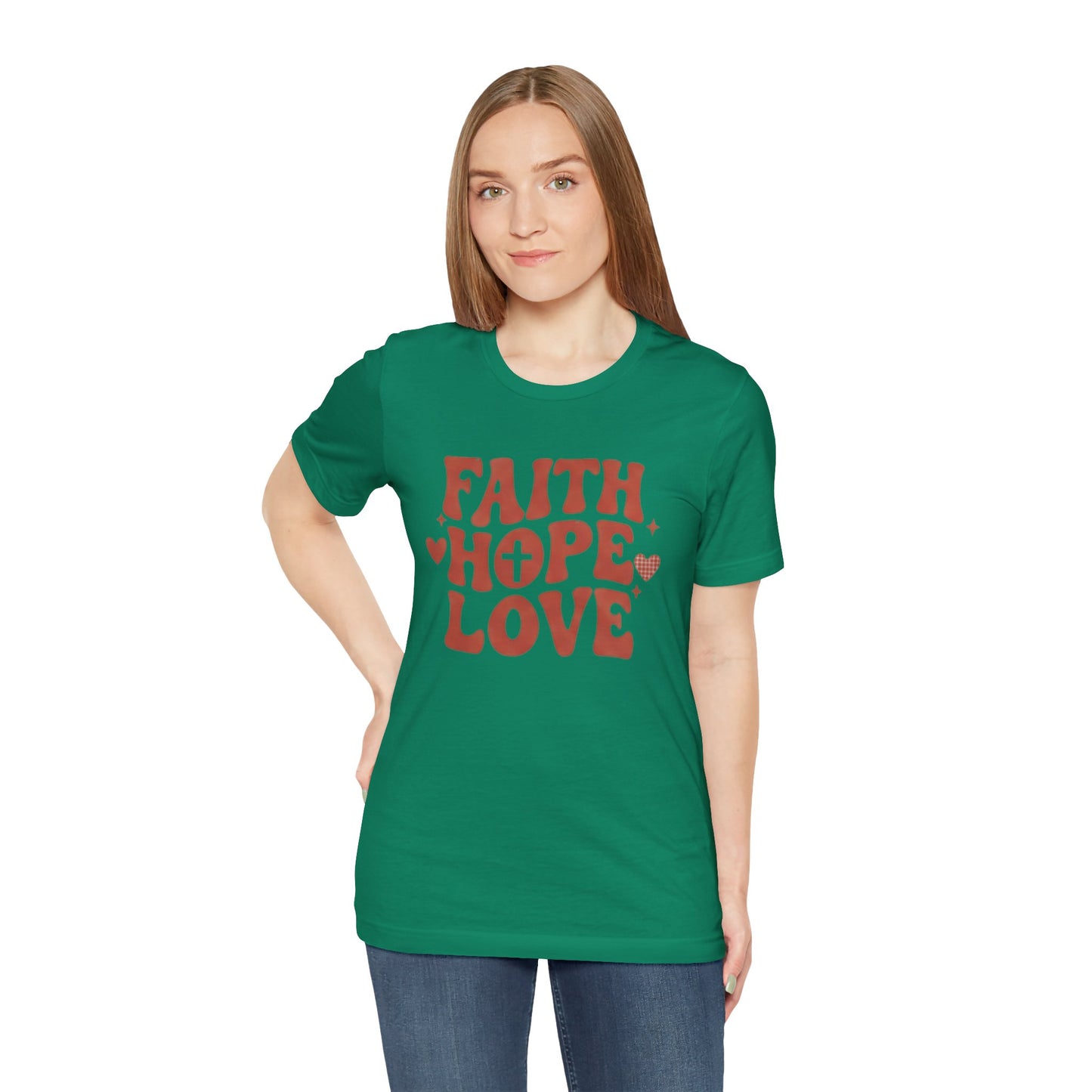 Faith Hope Love T-Shirt — Christian Inspirational Tee