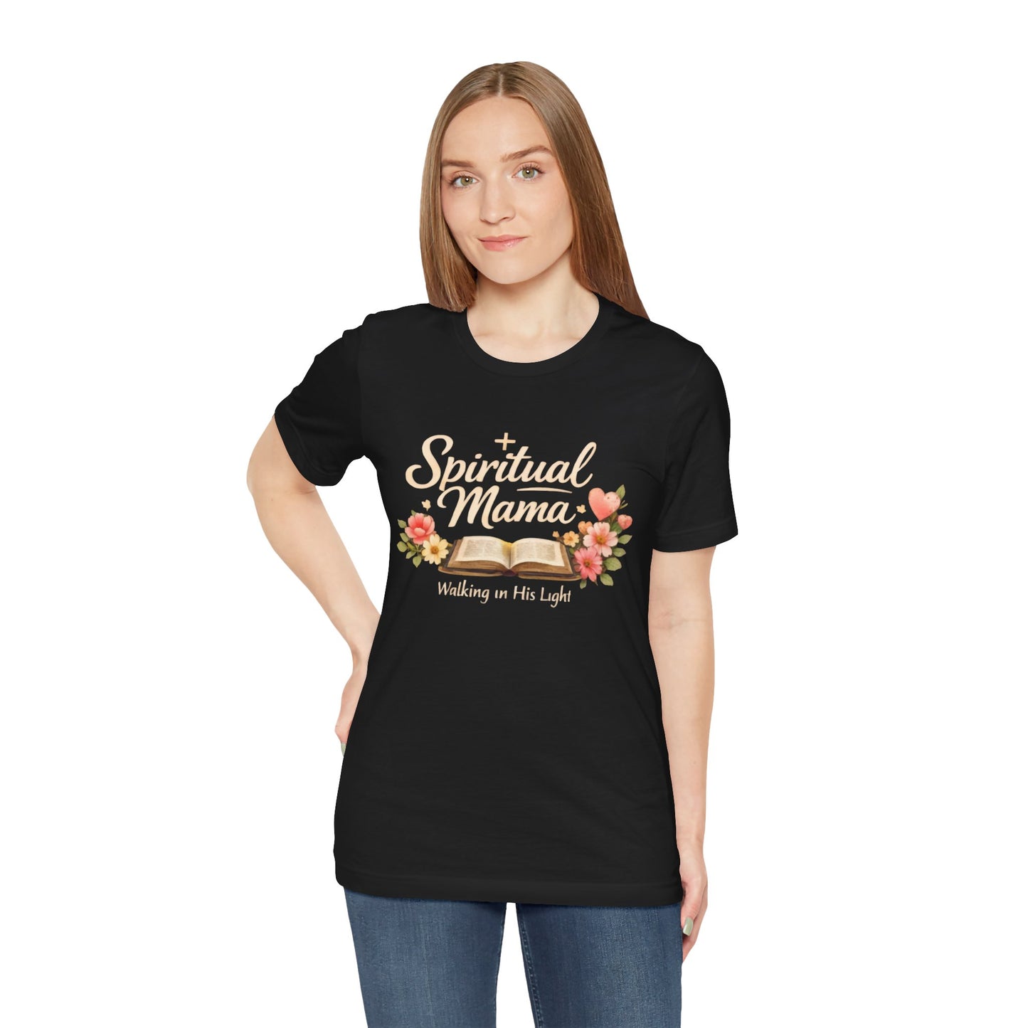 Spiritual Mama T-Shirt — "Walking in His Light" Floral Bible Tee