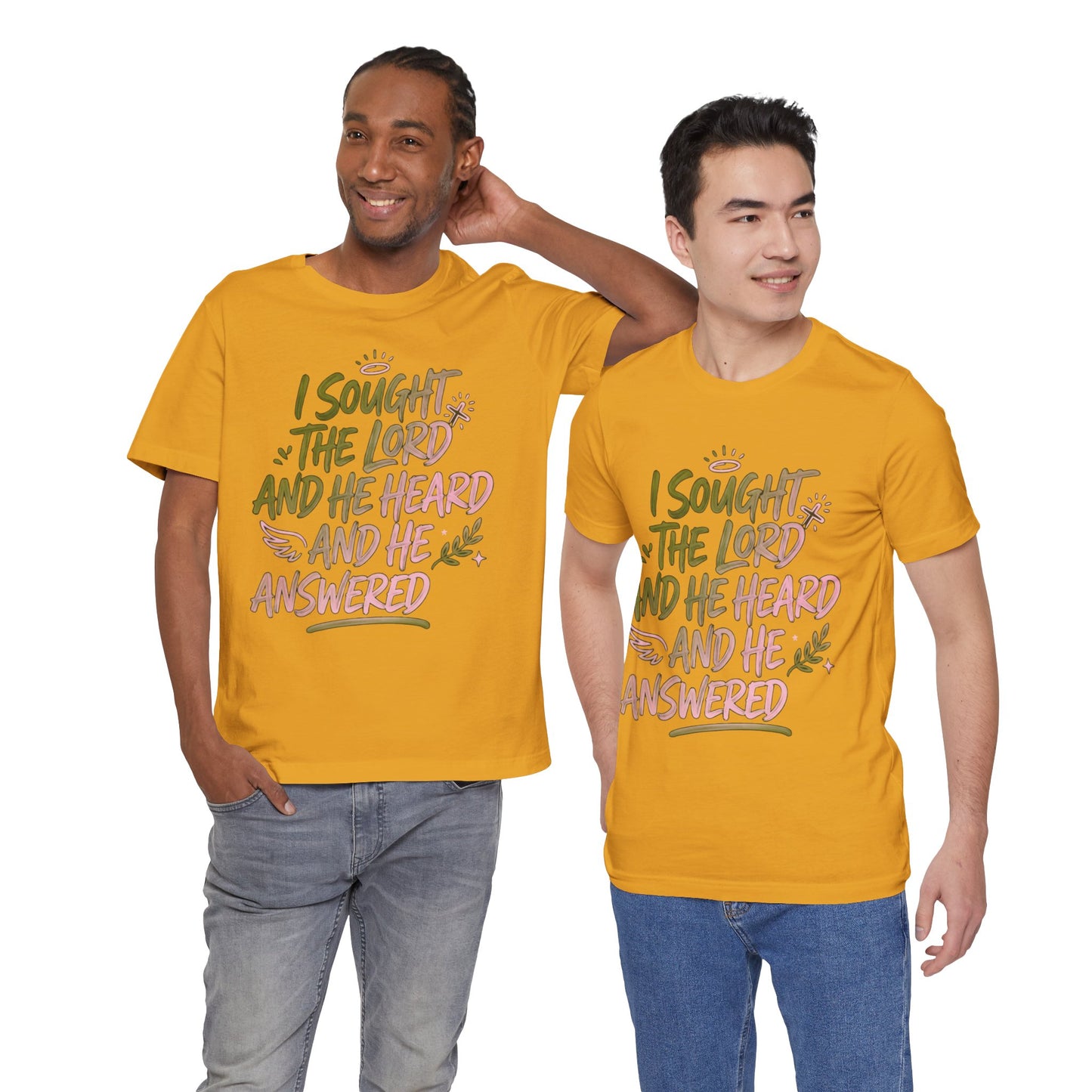 I Sought the Lord T-Shirt — Inspirational Christian Faith Tee