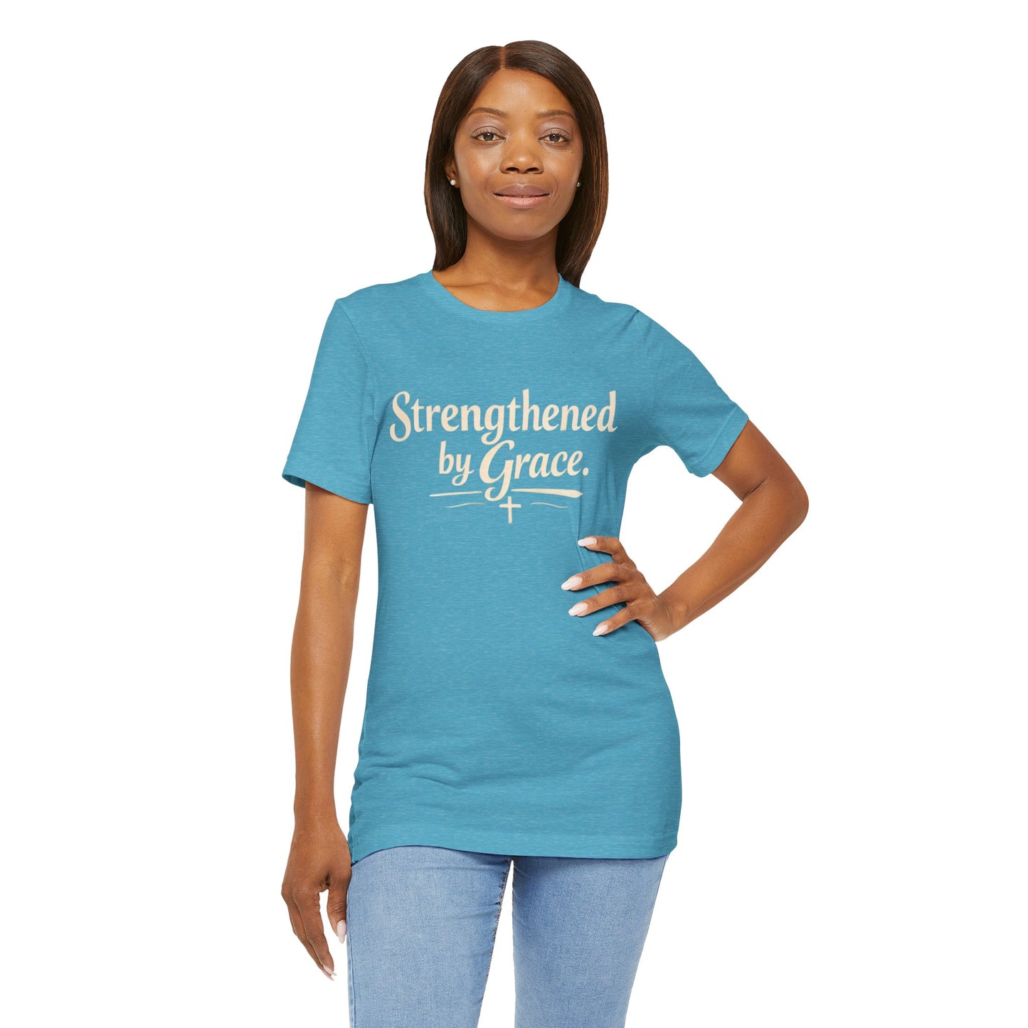 Strengthened by Grace T‑Shirt — Inspirational Faith Tee