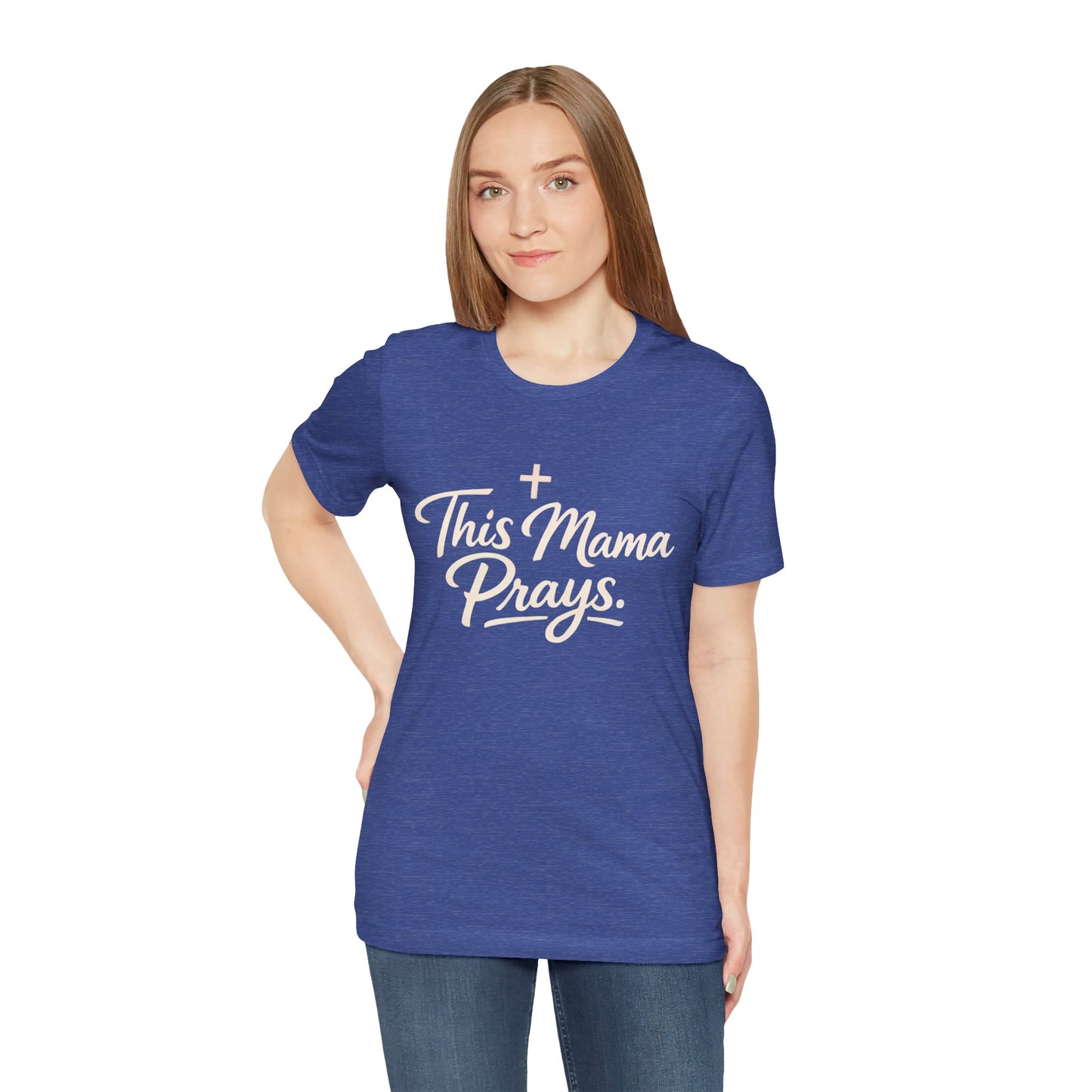 T-Shirt — “This Mama Prays” Faith Graphic Tee
