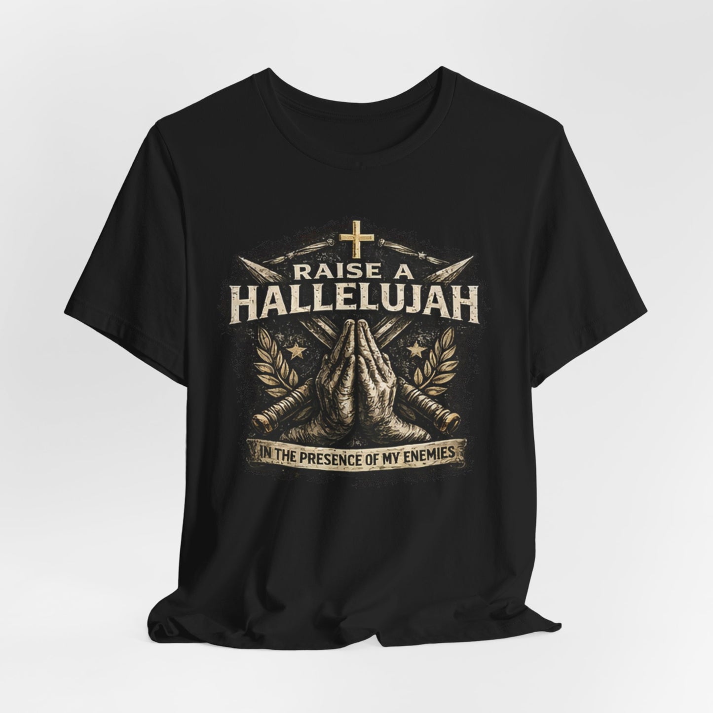 Christian T-Shirt “Raise a Hallelujah — In the Presence of My Enemies” Prayer Tee