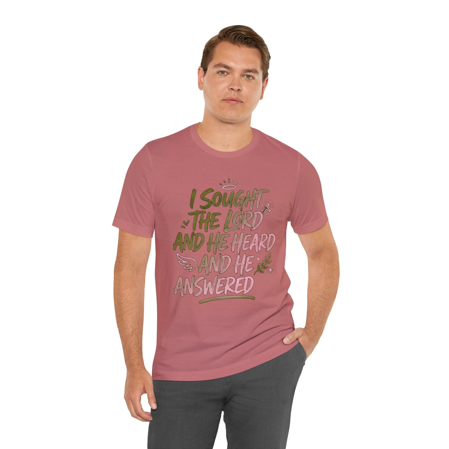 I Sought the Lord T-Shirt — Inspirational Christian Faith Tee