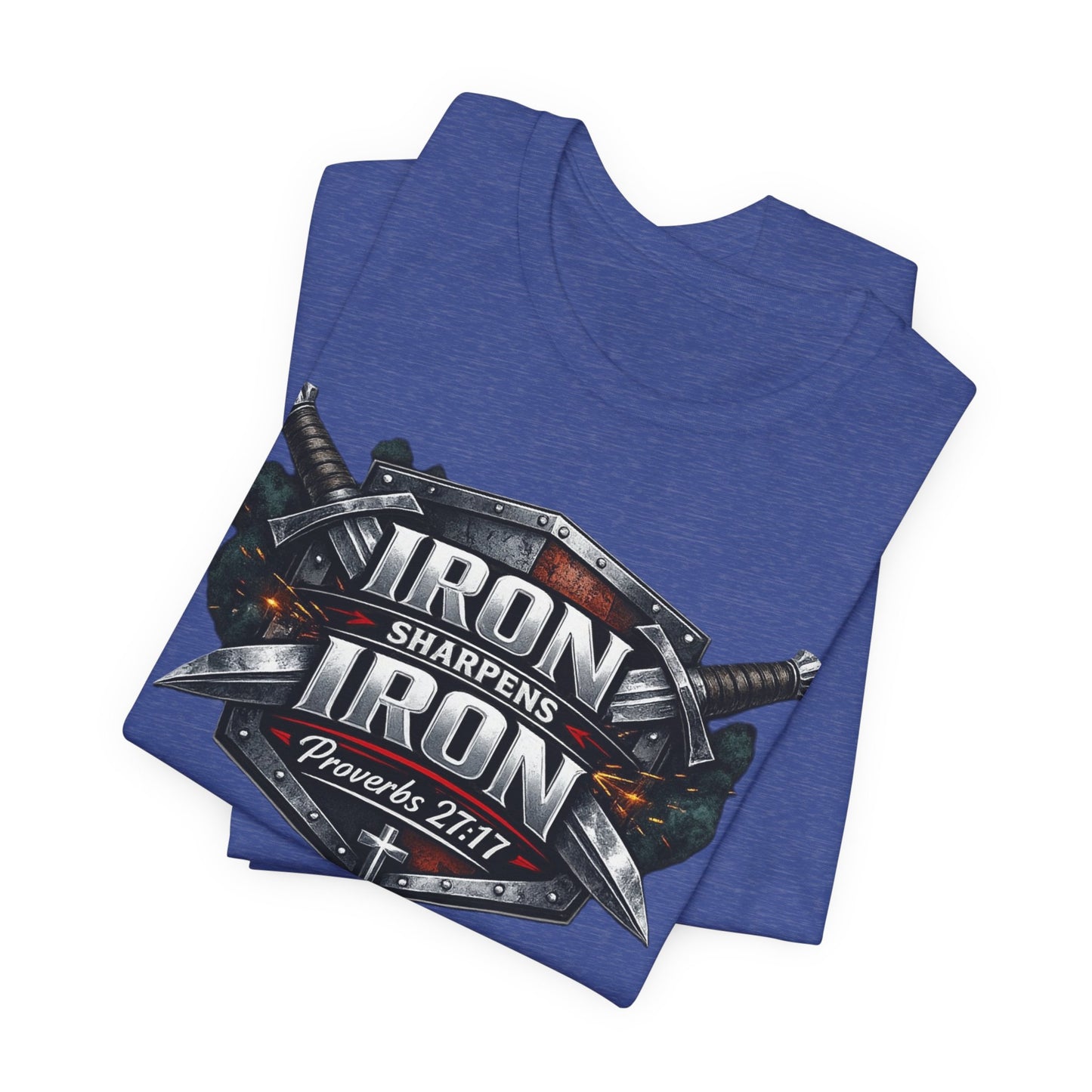 Iron Sharpens Iron T-Shirt — Faith-Based Proverbs 27:17 Graphic Tee