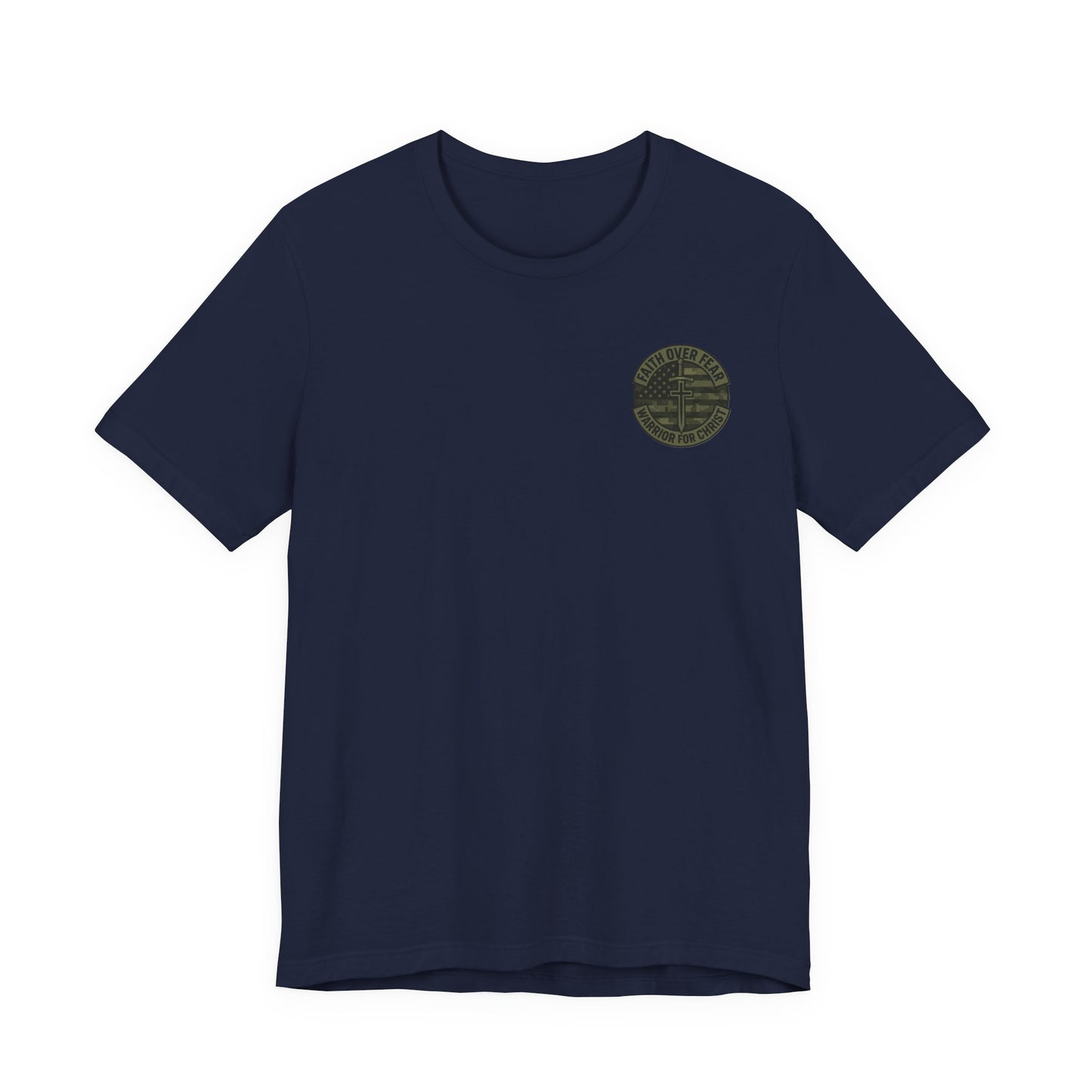 Faith Over Fear "Warrior for Christ" T-Shirt