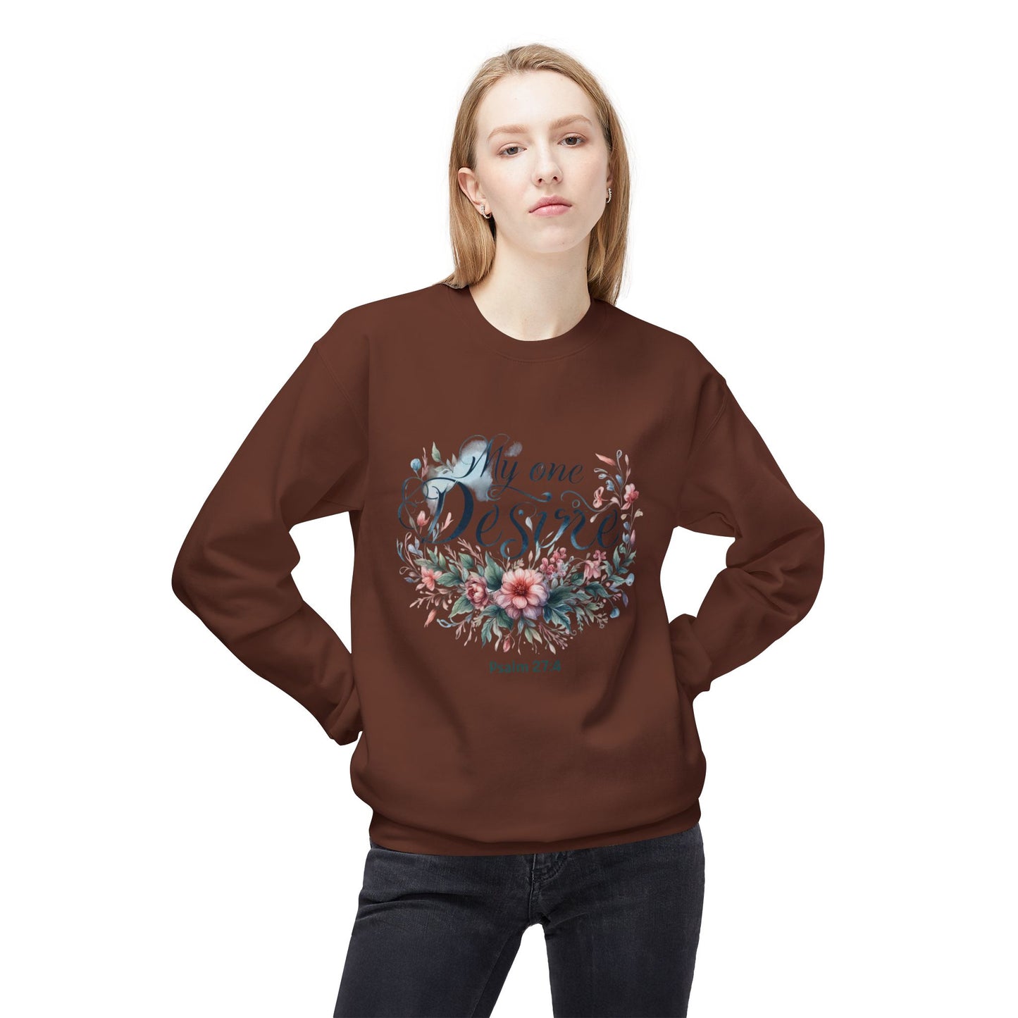 Christian Sweatshirt with Bible Verse Psalm 27:4