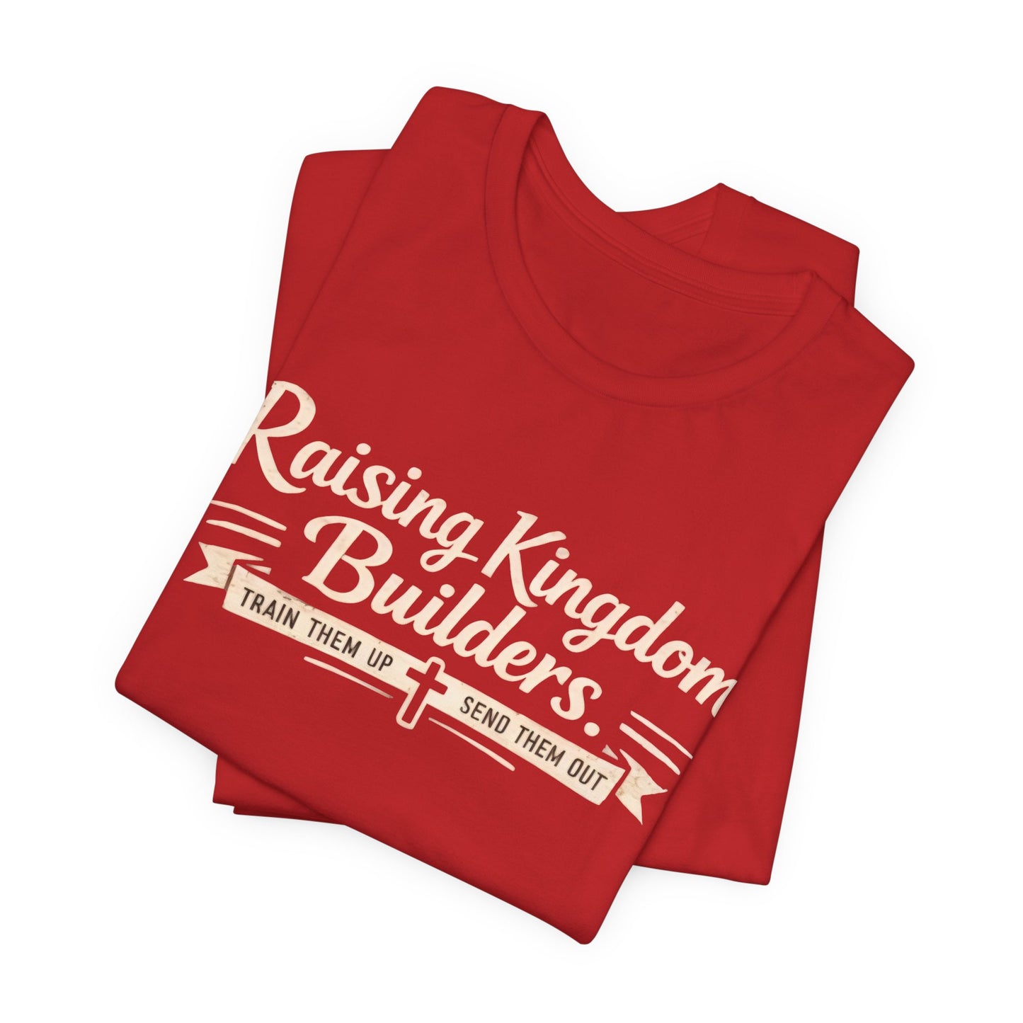 Raising Kingdom Builders Tee – Train Them Up, Send Them Out Christian Youth T-Shirt