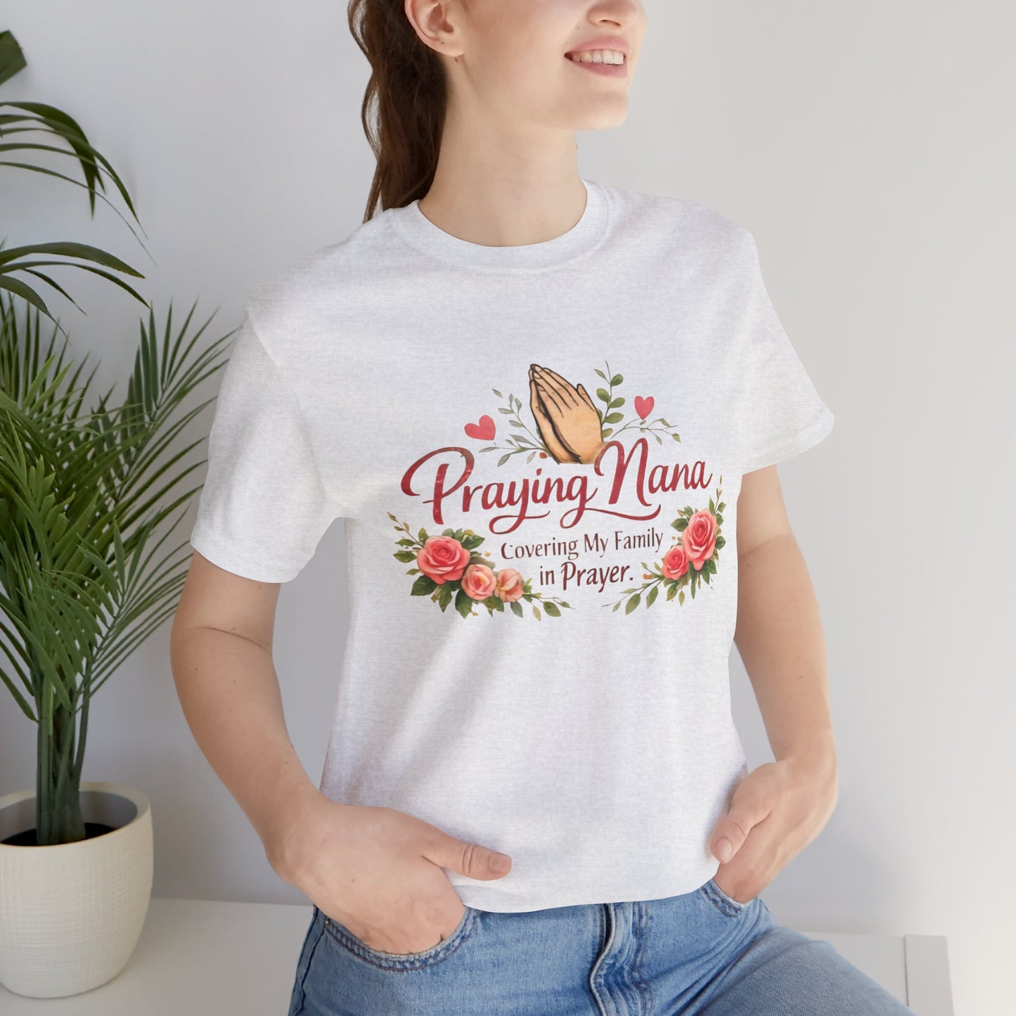 Praying Nana T-Shirt – Floral Praying Hands "Covering My Family in Prayer" Grandma Gift