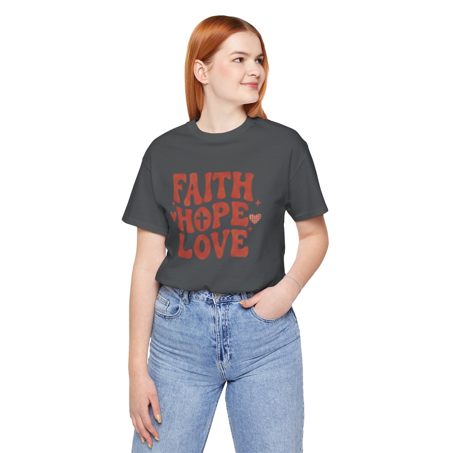 Faith Hope Love T-Shirt — Christian Inspirational Tee