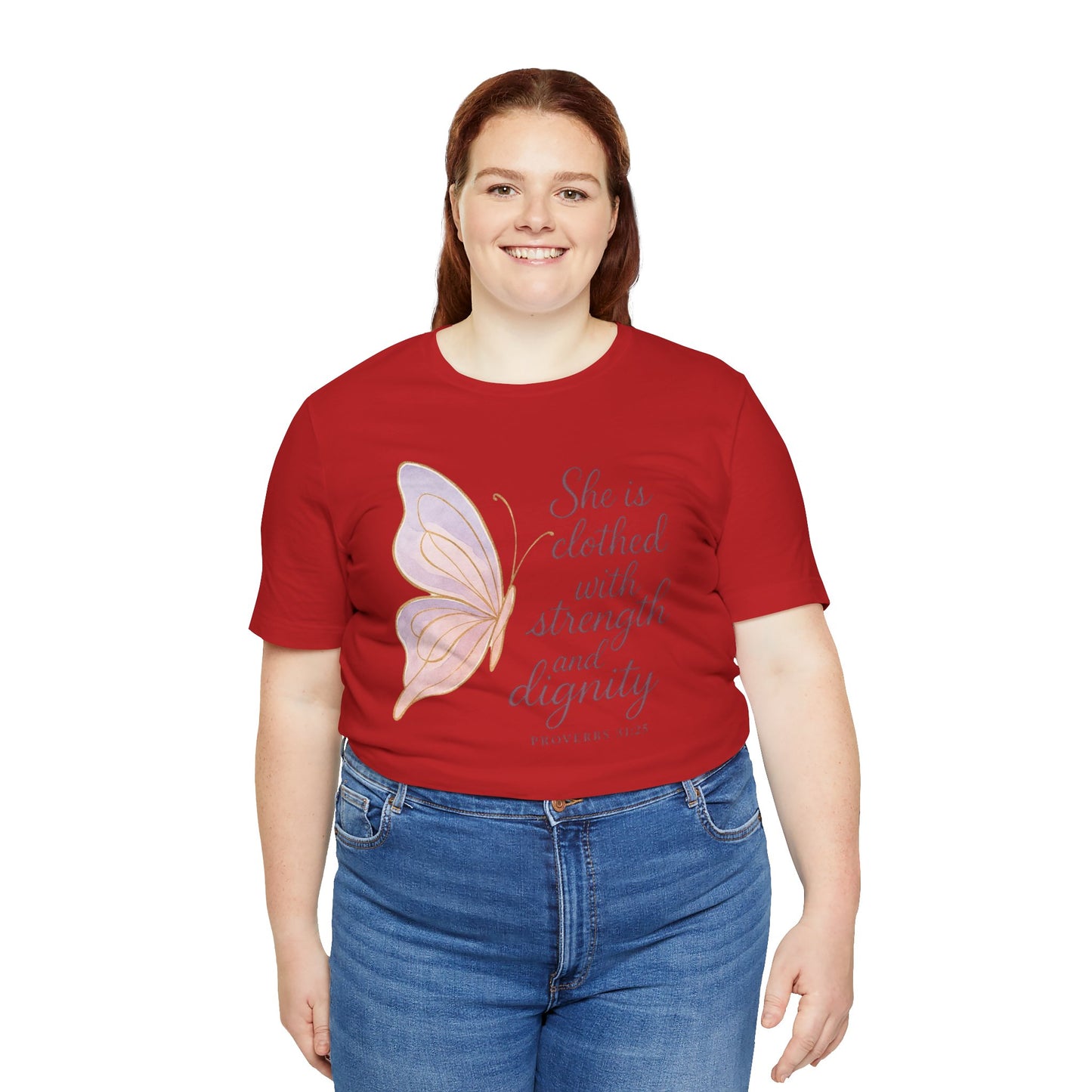 Inspirational "She is clothed with strength and dignity" Butterfly T-Shirt