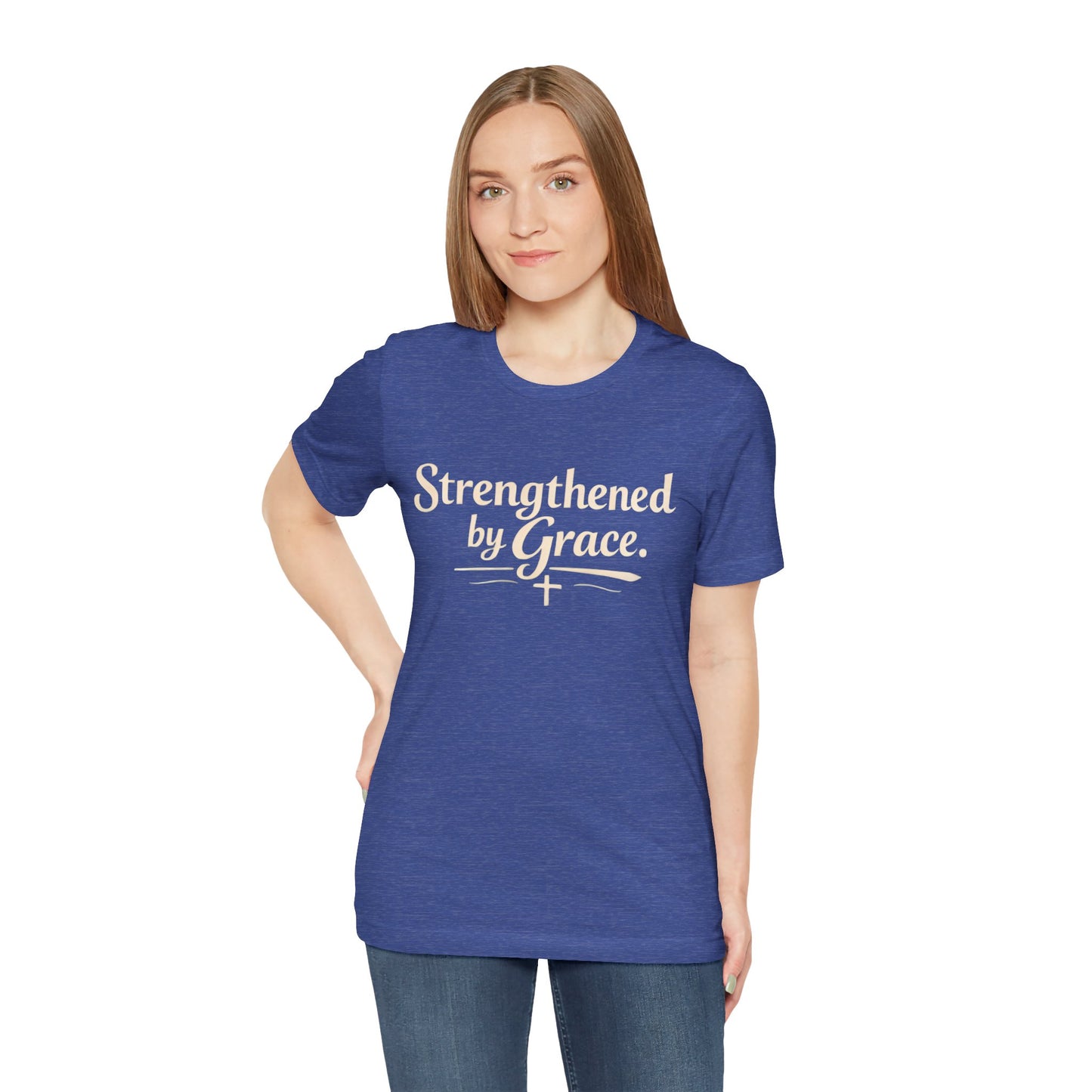Strengthened by Grace T‑Shirt — Inspirational Faith Tee