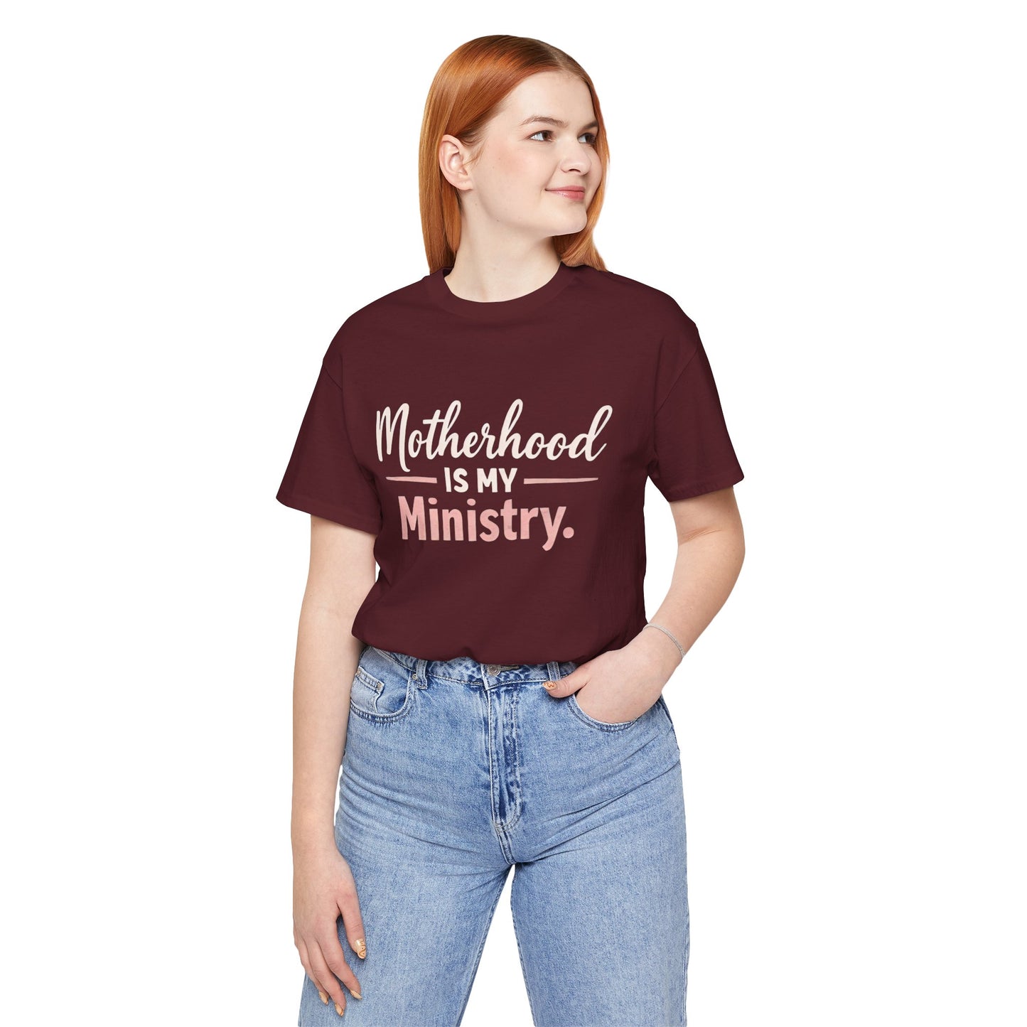 T-Shirt — "Motherhood Is My Ministry" Inspirational Mom Tee