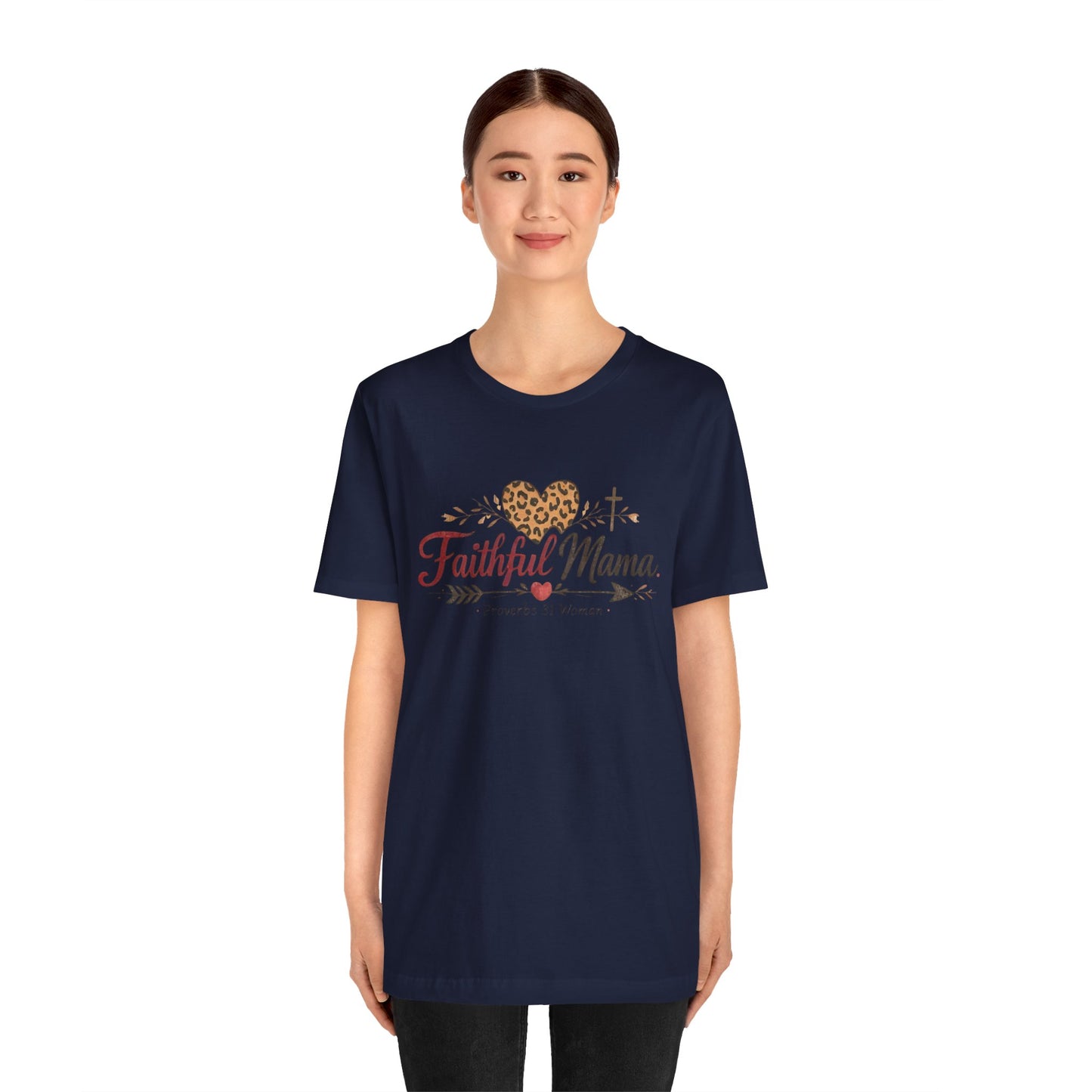 Faithful Mama T-Shirt - Leopard Heart Christian Mom Tee (Proverbs 31 Woman)