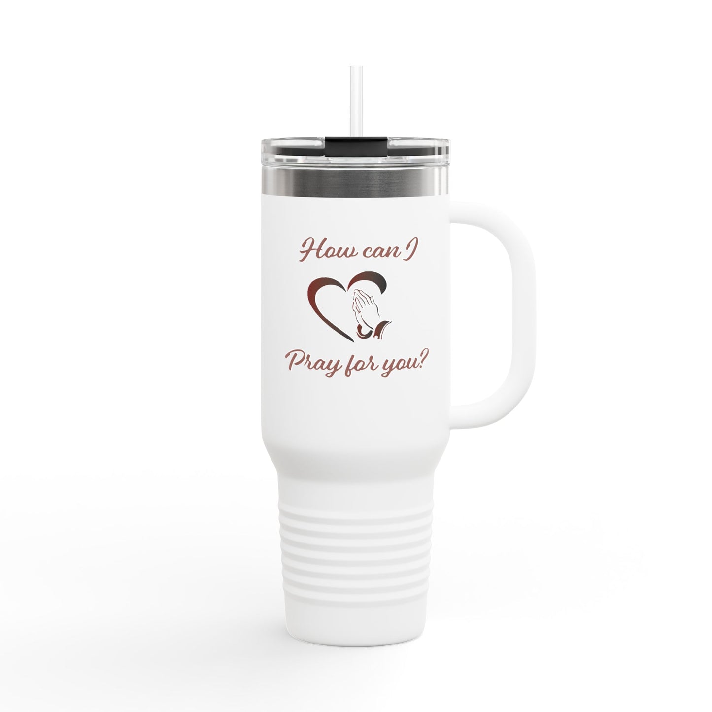 Travel Mug - "How can I pray for you" with Heart and Praying Hands Design