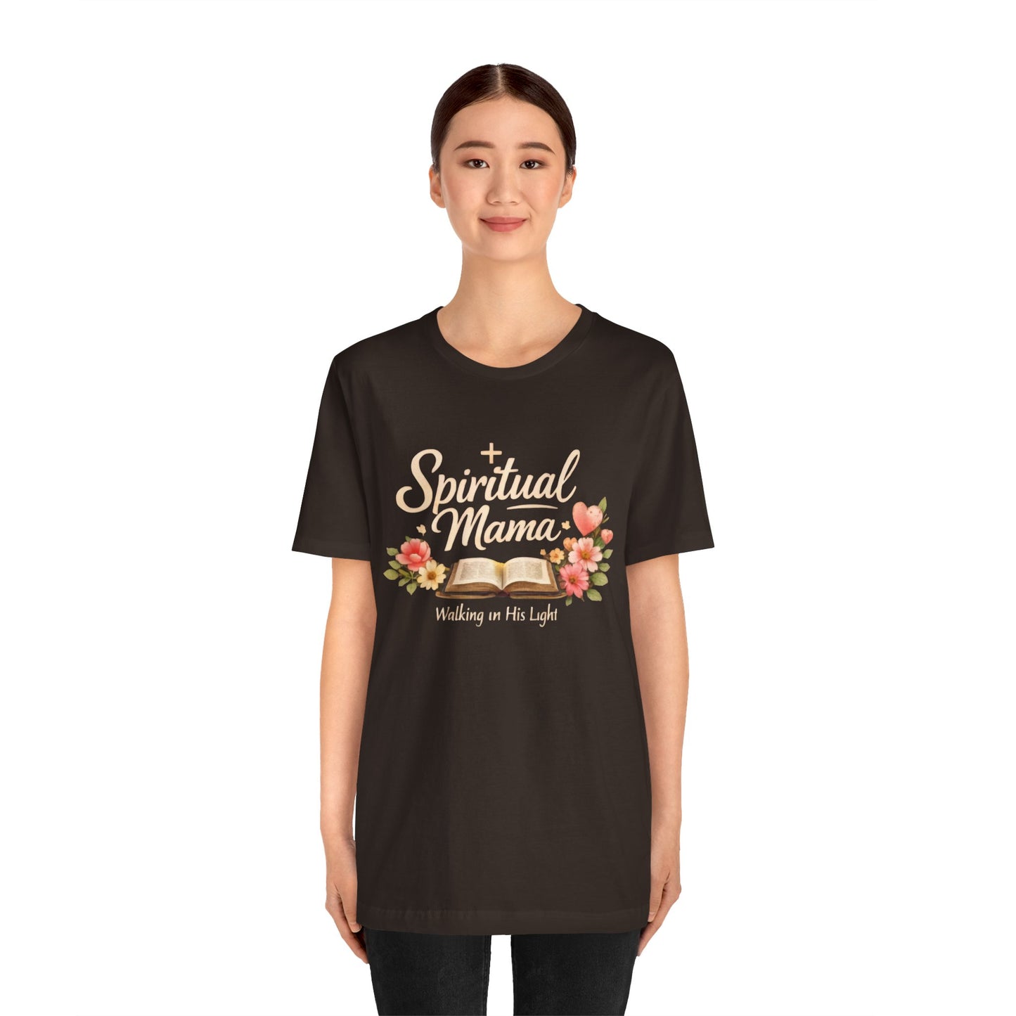 Spiritual Mama T-Shirt — "Walking in His Light" Floral Bible Tee