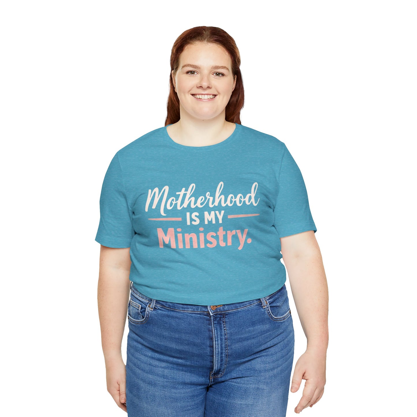 T-Shirt — "Motherhood Is My Ministry" Inspirational Mom Tee