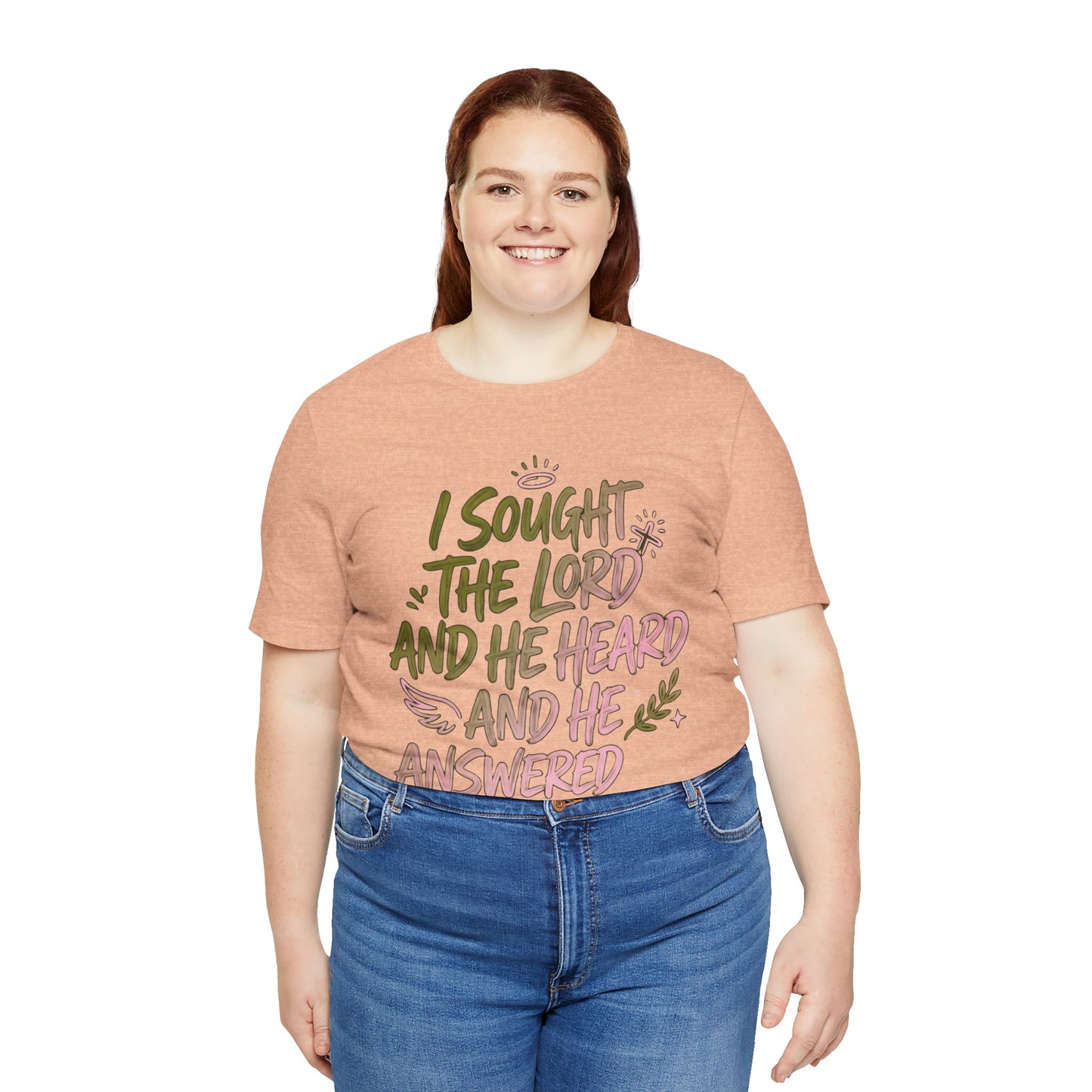 I Sought the Lord T-Shirt — Inspirational Christian Faith Tee