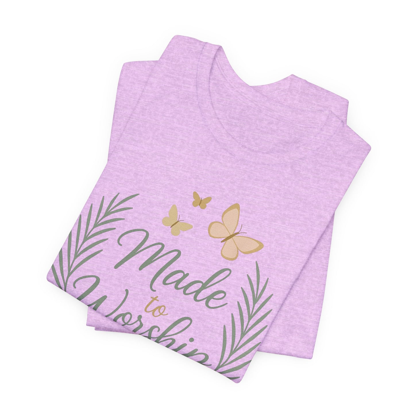 Made to Worship T-Shirt – Psalm 95:6 Christian Faith Tee with Butterflies