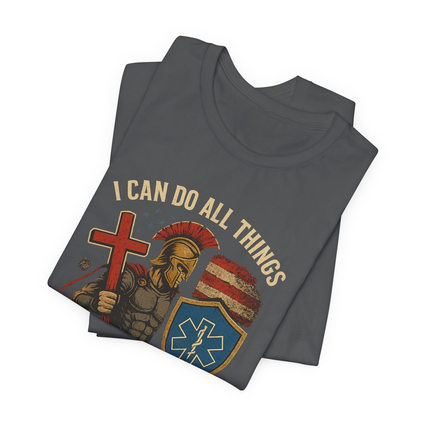 Medical Personnel Tee — "I Can Do All Things Through Christ"