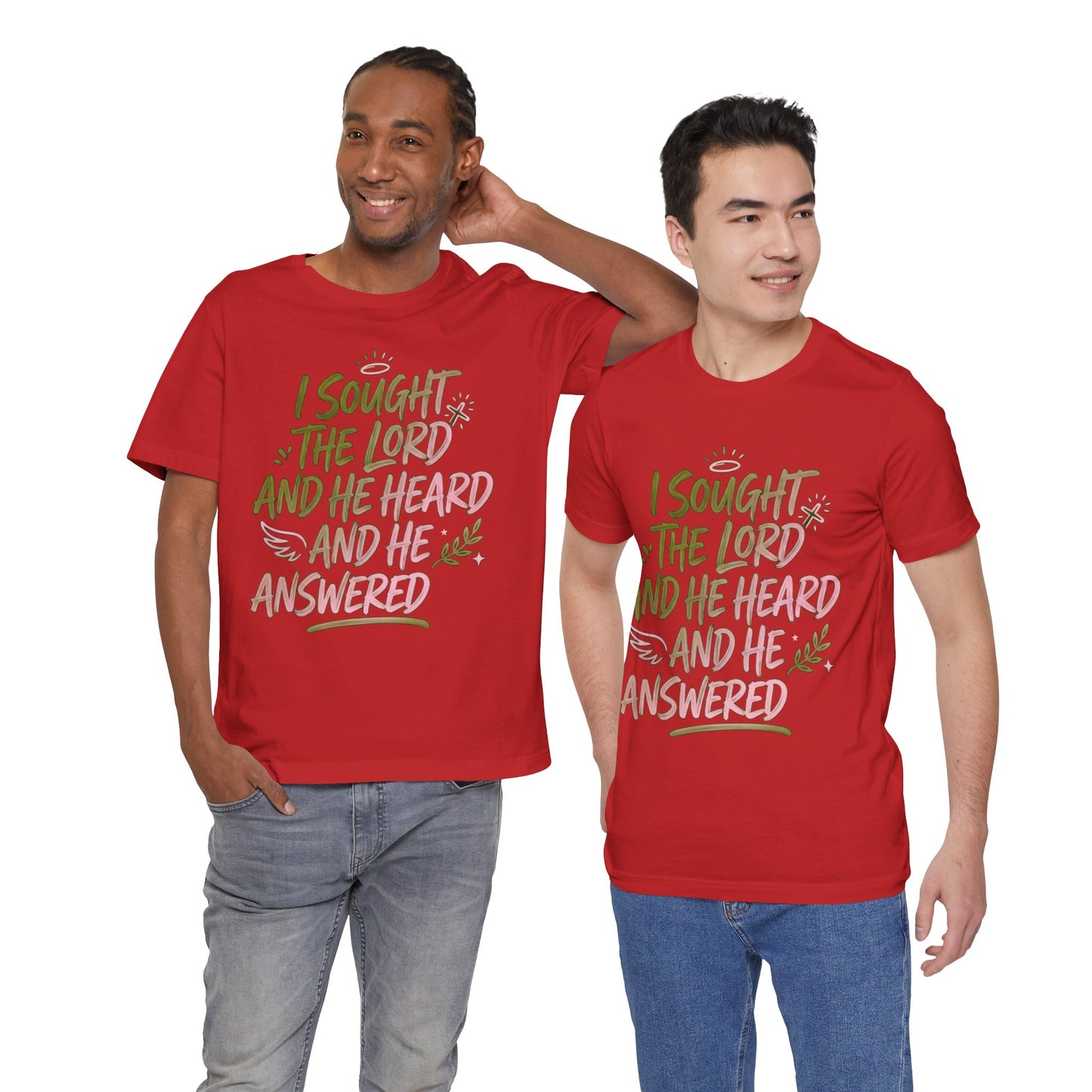 I Sought the Lord T-Shirt — Inspirational Christian Faith Tee