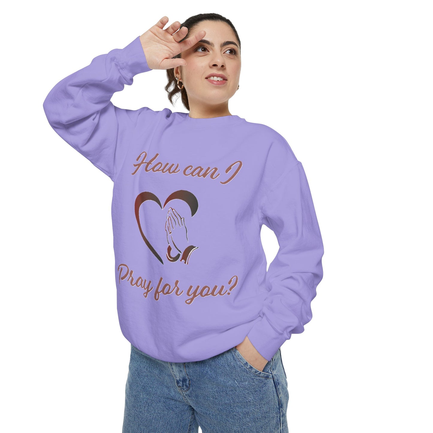 Copy of Sweatshirt with "How can I pray for you" Heart and Praying hands design