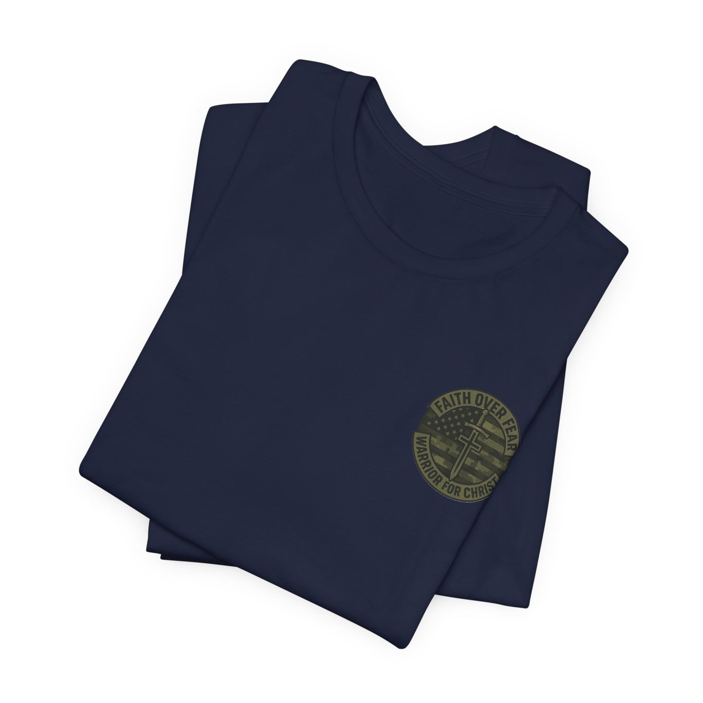 Faith Over Fear "Warrior for Christ" T-Shirt