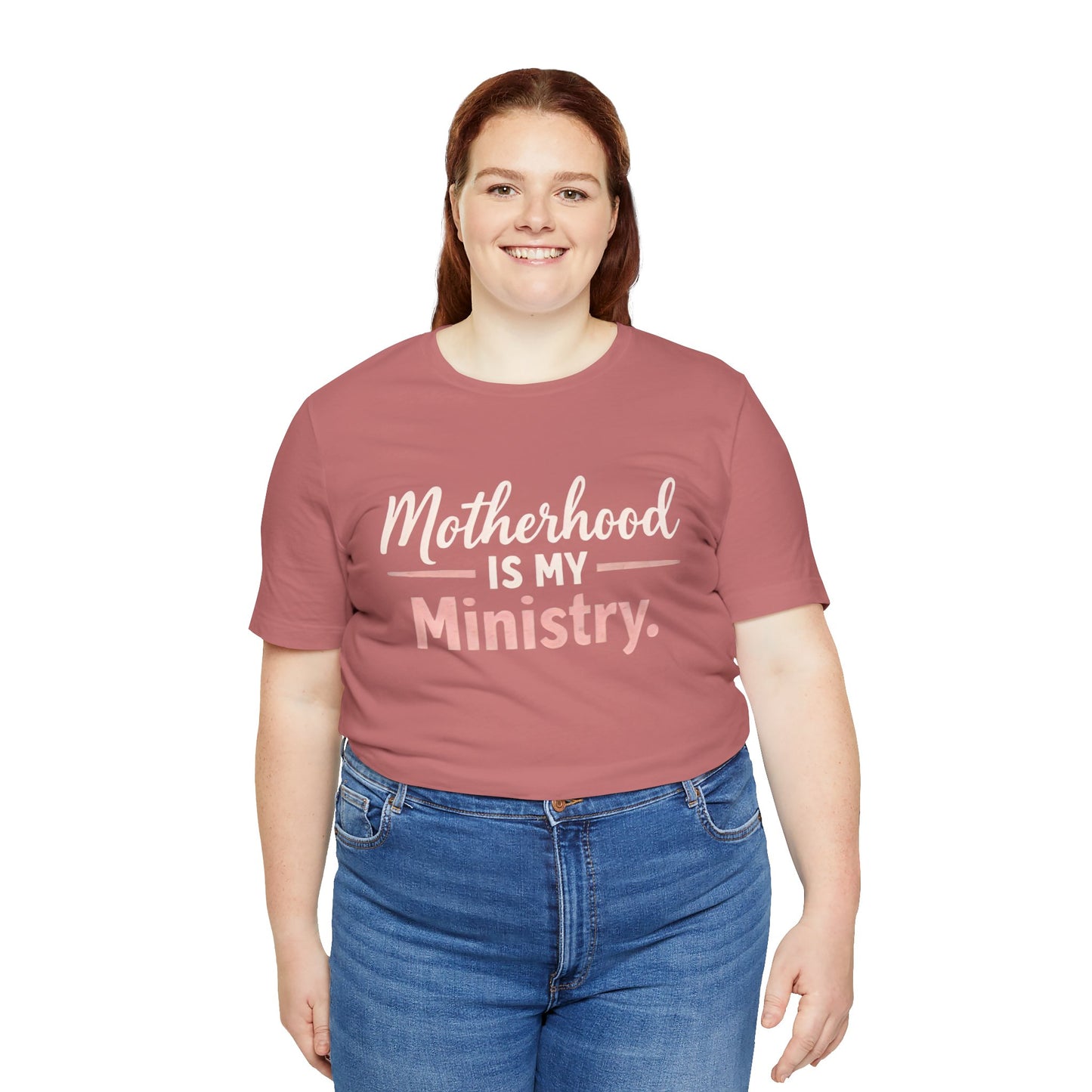 T-Shirt — "Motherhood Is My Ministry" Inspirational Mom Tee