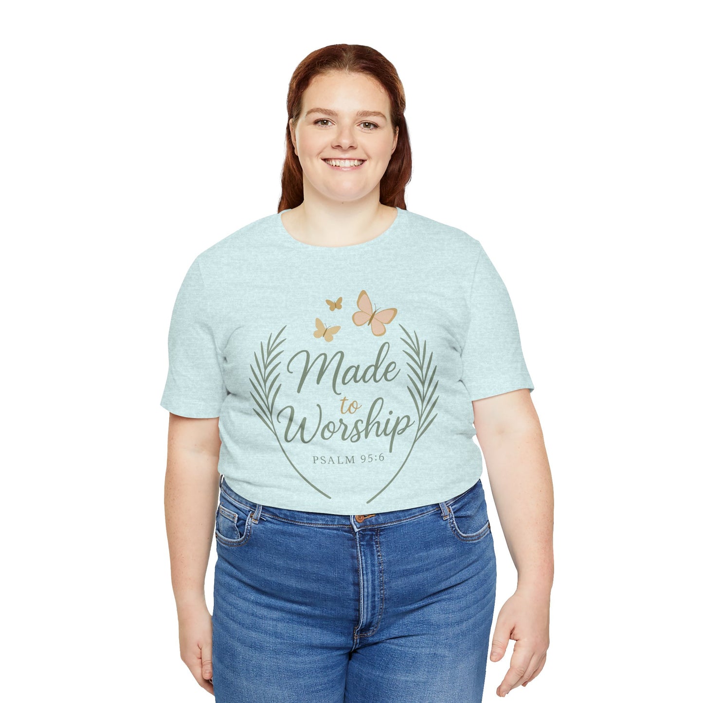 Made to Worship T-Shirt – Psalm 95:6 Christian Faith Tee with Butterflies
