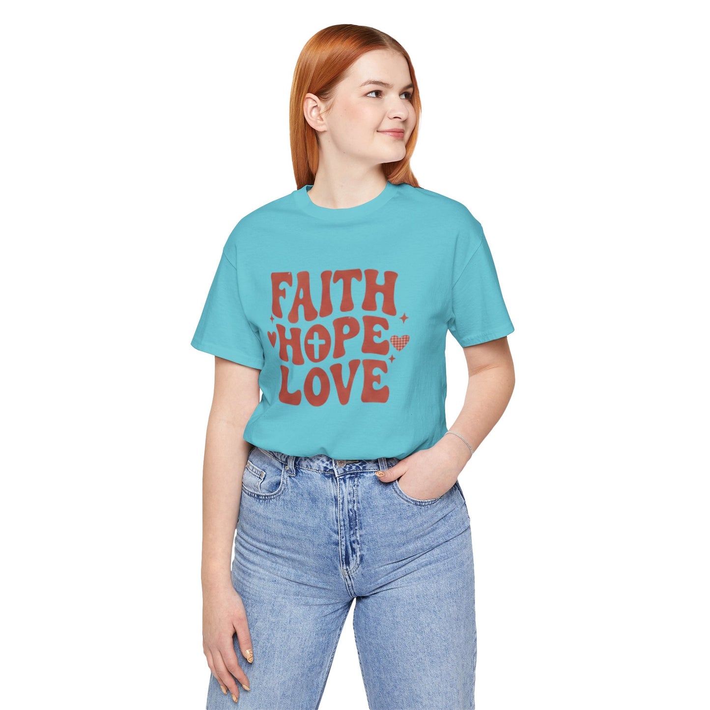 Faith Hope Love T-Shirt — Christian Inspirational Tee