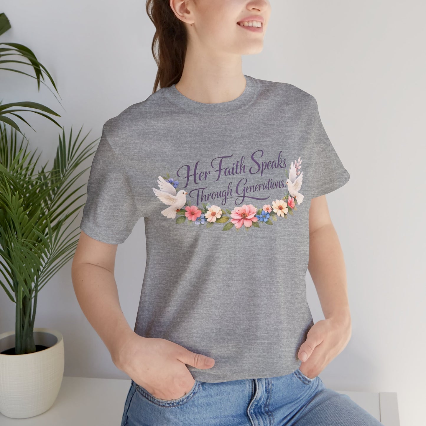 Her Faith Speaks Through Generations T-Shirt — Floral Inspirational Christian Tee