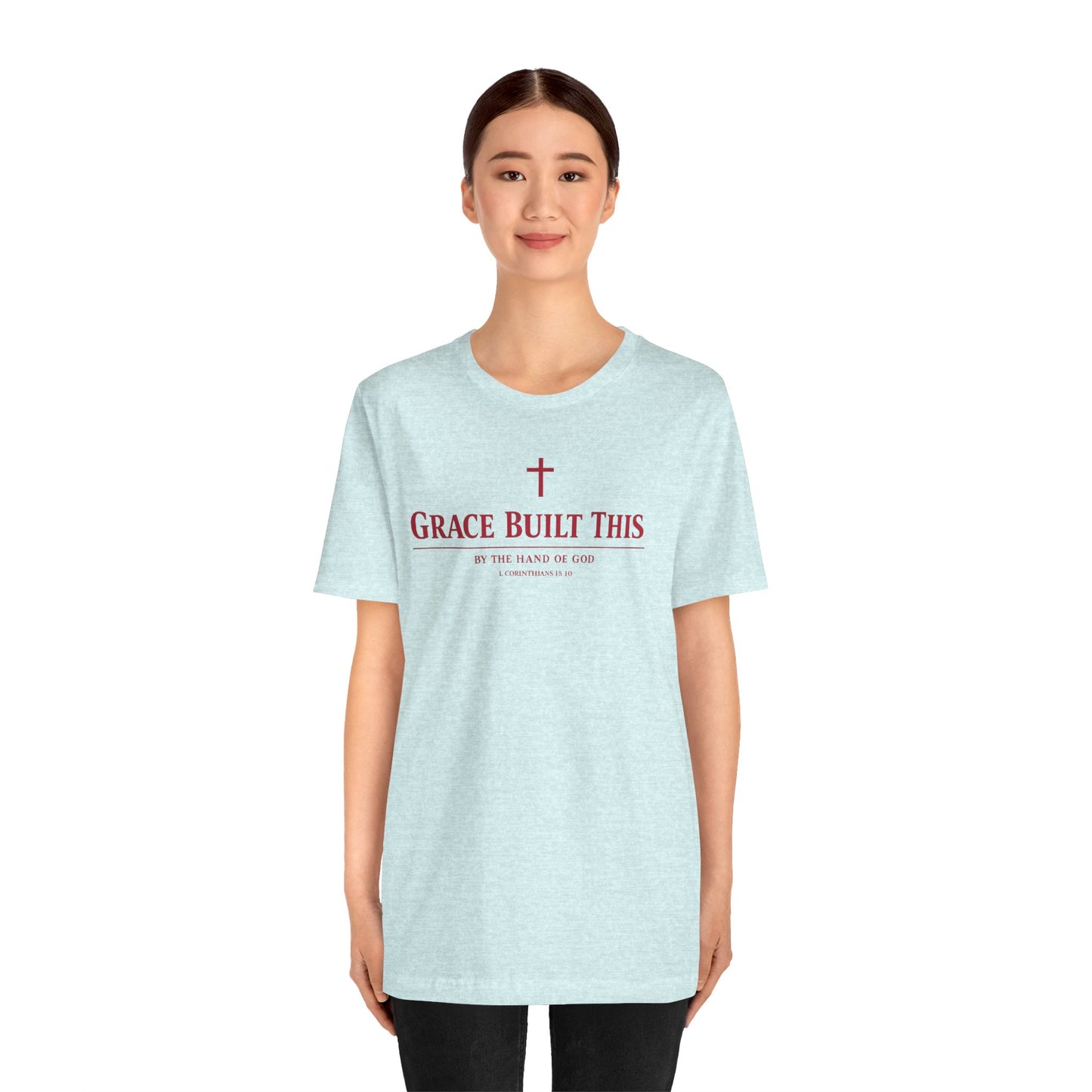 Grace Built This T-Shirt — Christian Faith Tee with Cross